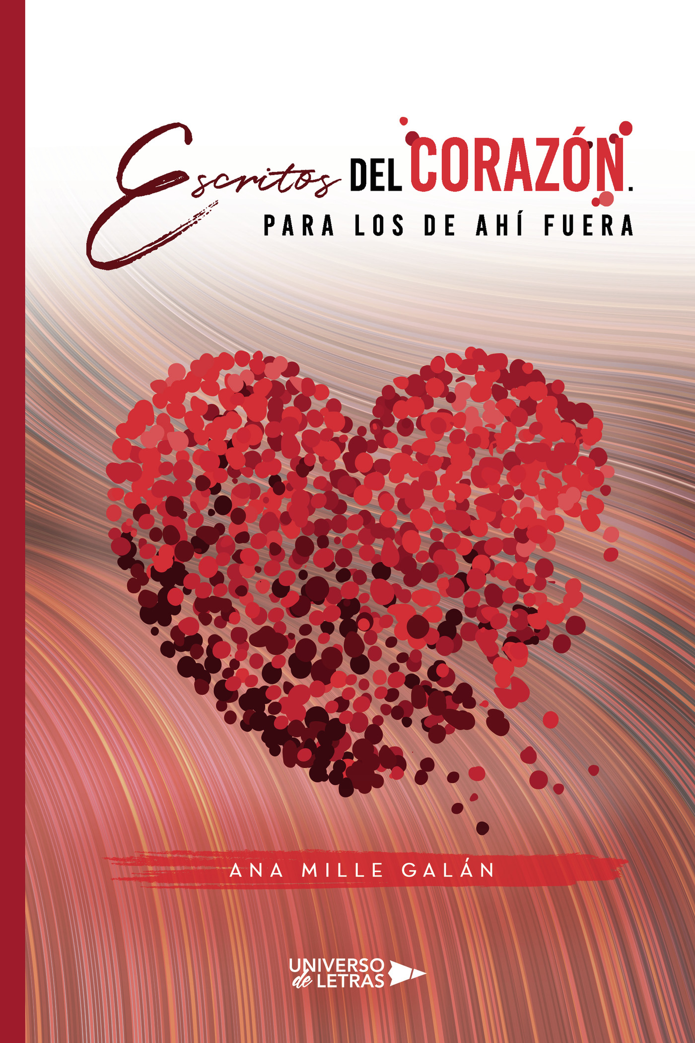 Portada de Escritos del corazón. Para los de ahí fuera