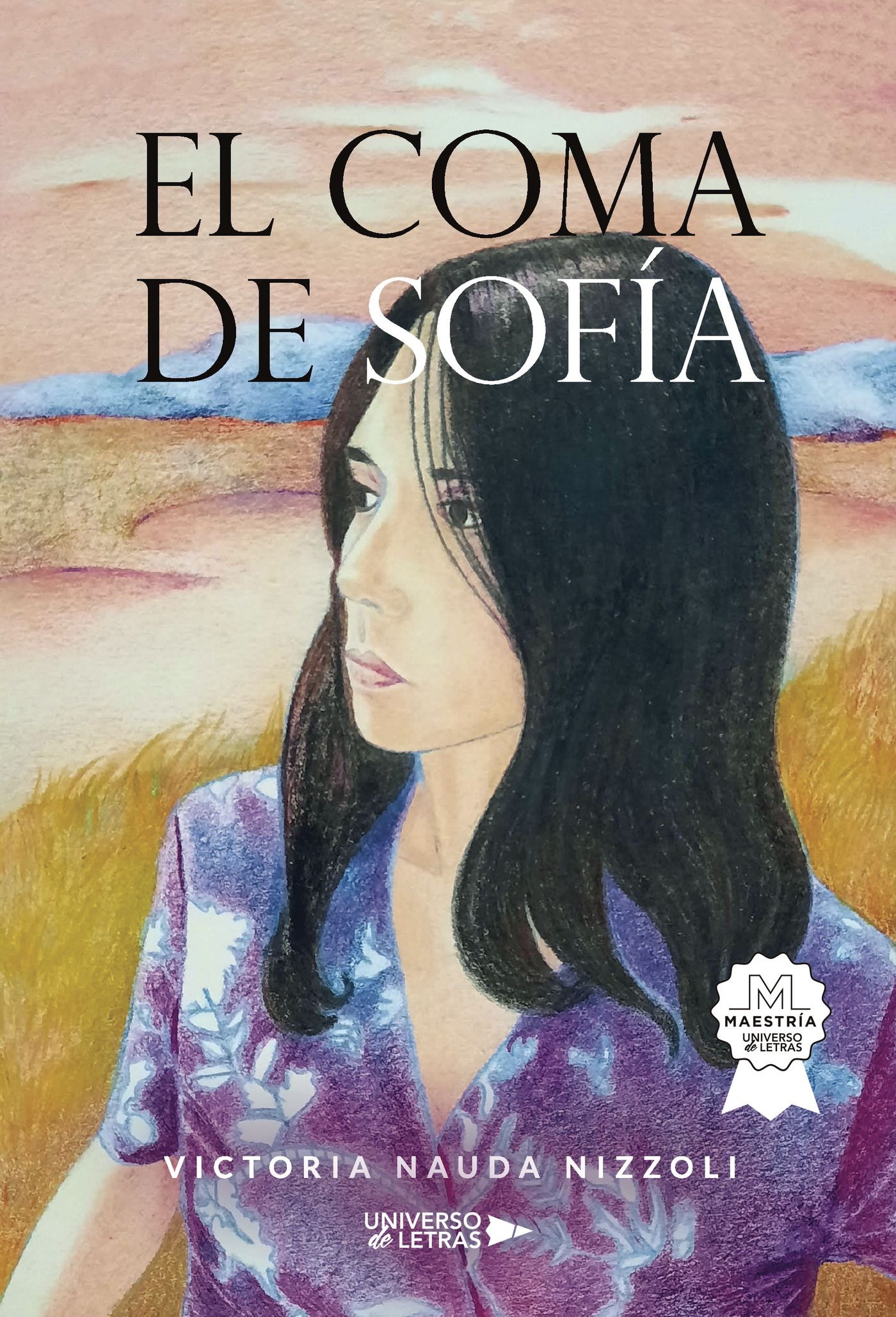 Portada de El Coma de Sofía · Victoria Nauda Nizzoli