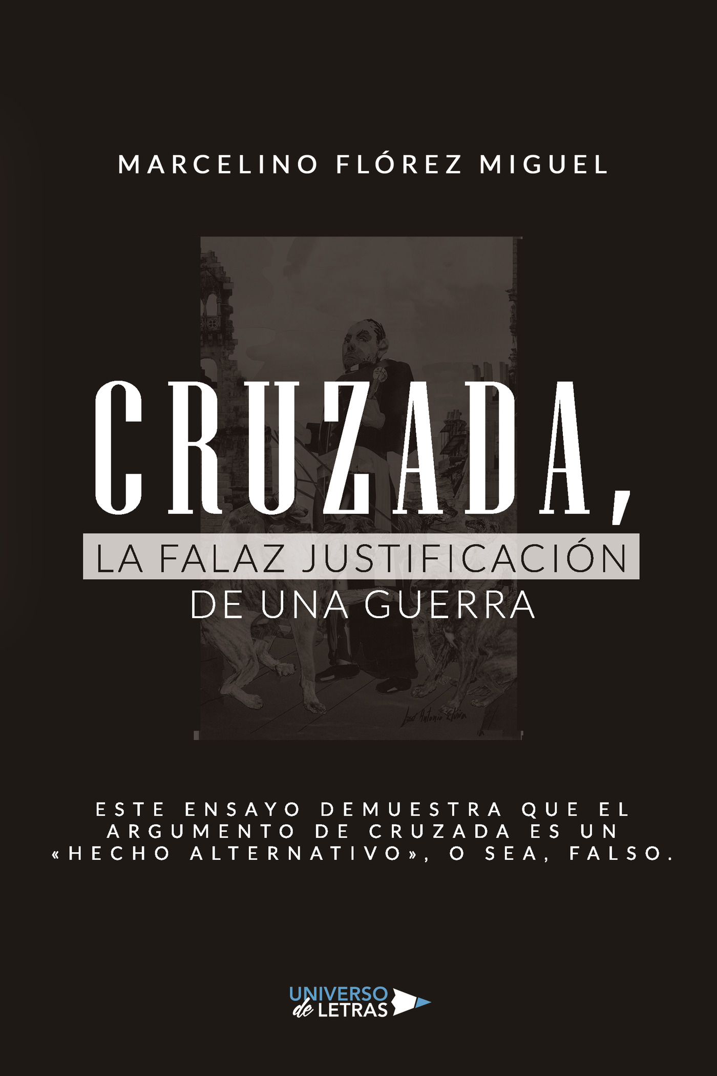 Portada de Cruzada, la falaz justificación de una guerra