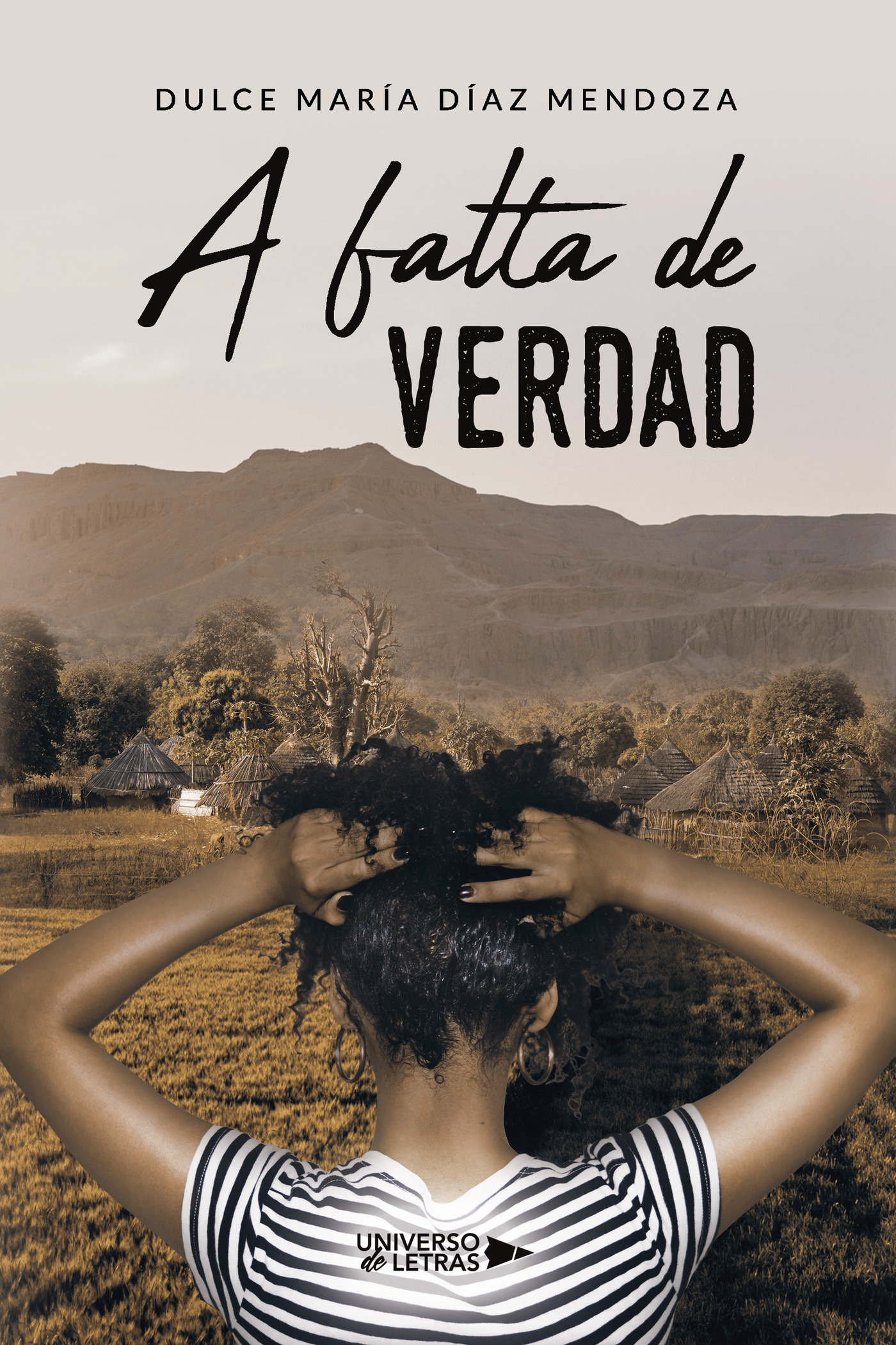 Portada de A FALTA DE VERDAD