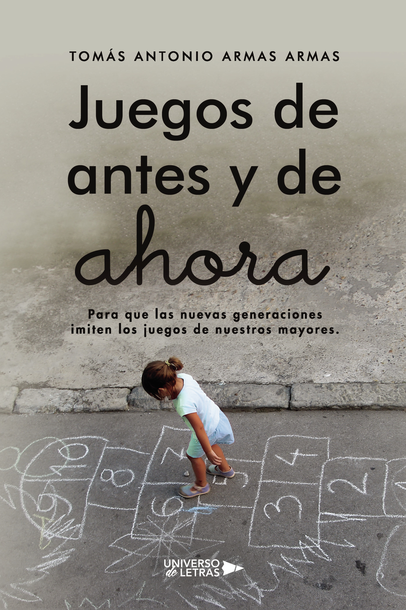 Portada de Juegos de antes y de ahora