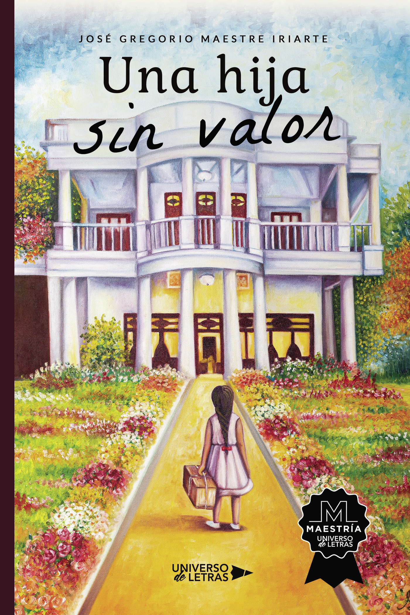 Portada de Una hija sin valor · José Gregorio Maestre Iriarte