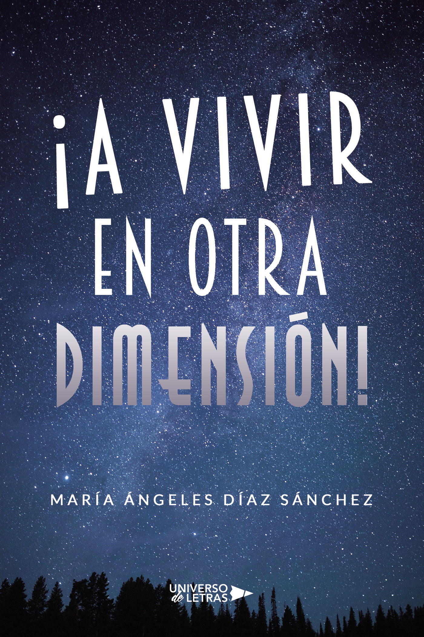 Portada de ¡A vivir en otra dimensión!