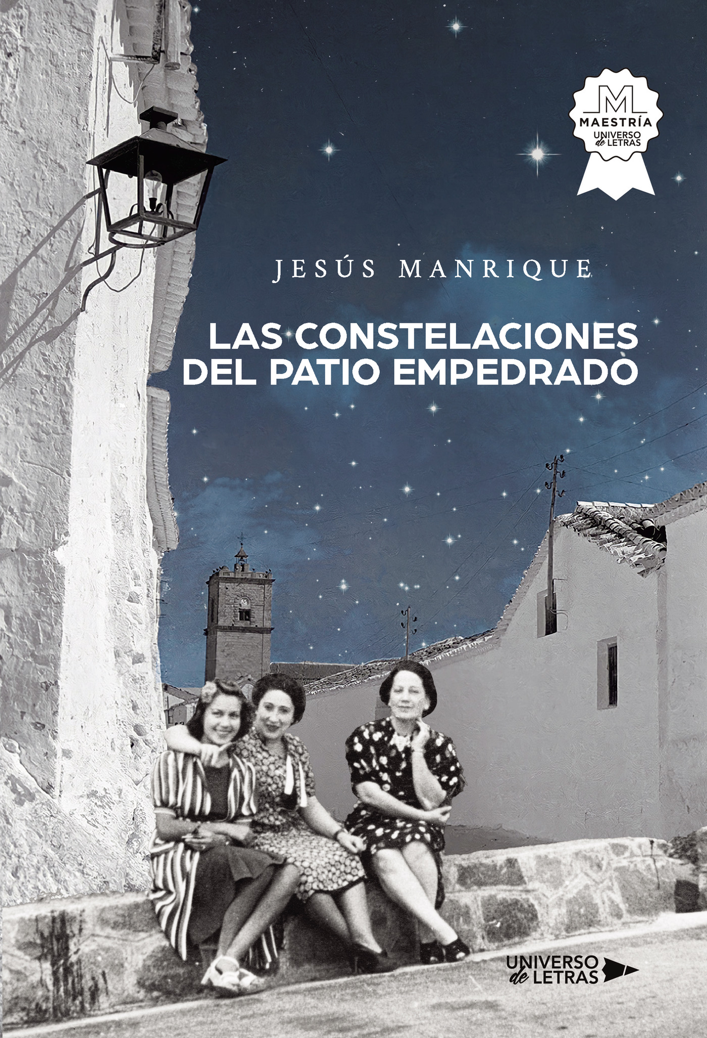 Portada de Las constelaciones del patio empedrado