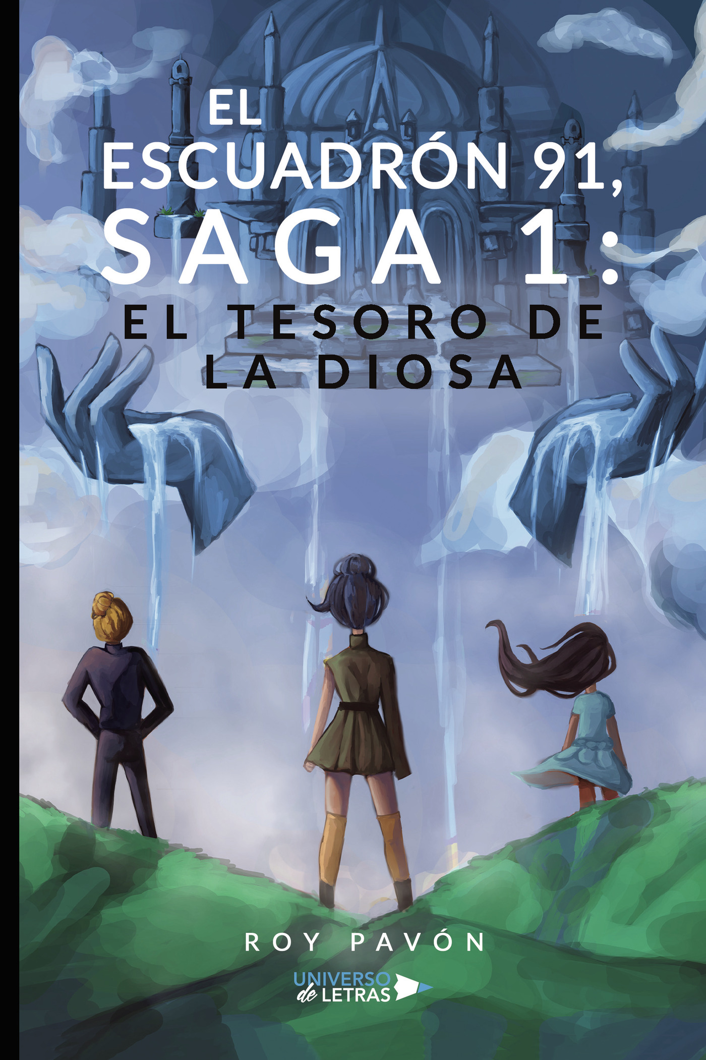 Portada de El escuadrón 91, saga 1: El tesoro de la diosa