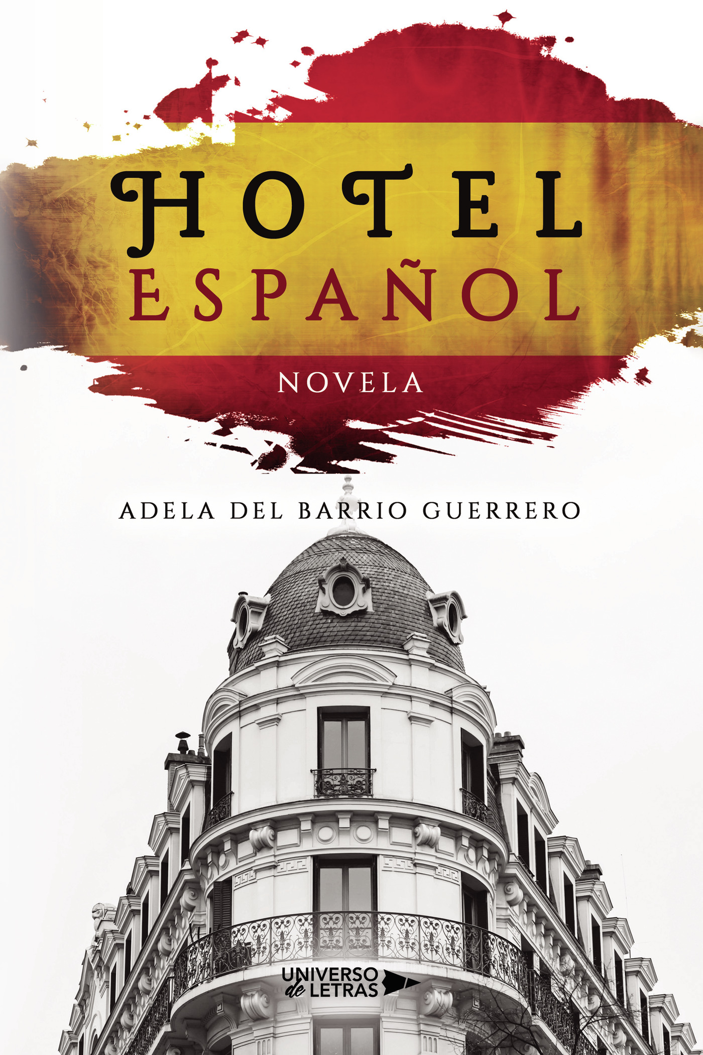 Portada de HOTEL ESPAÑOL · Adela Del Barrio Guerrero