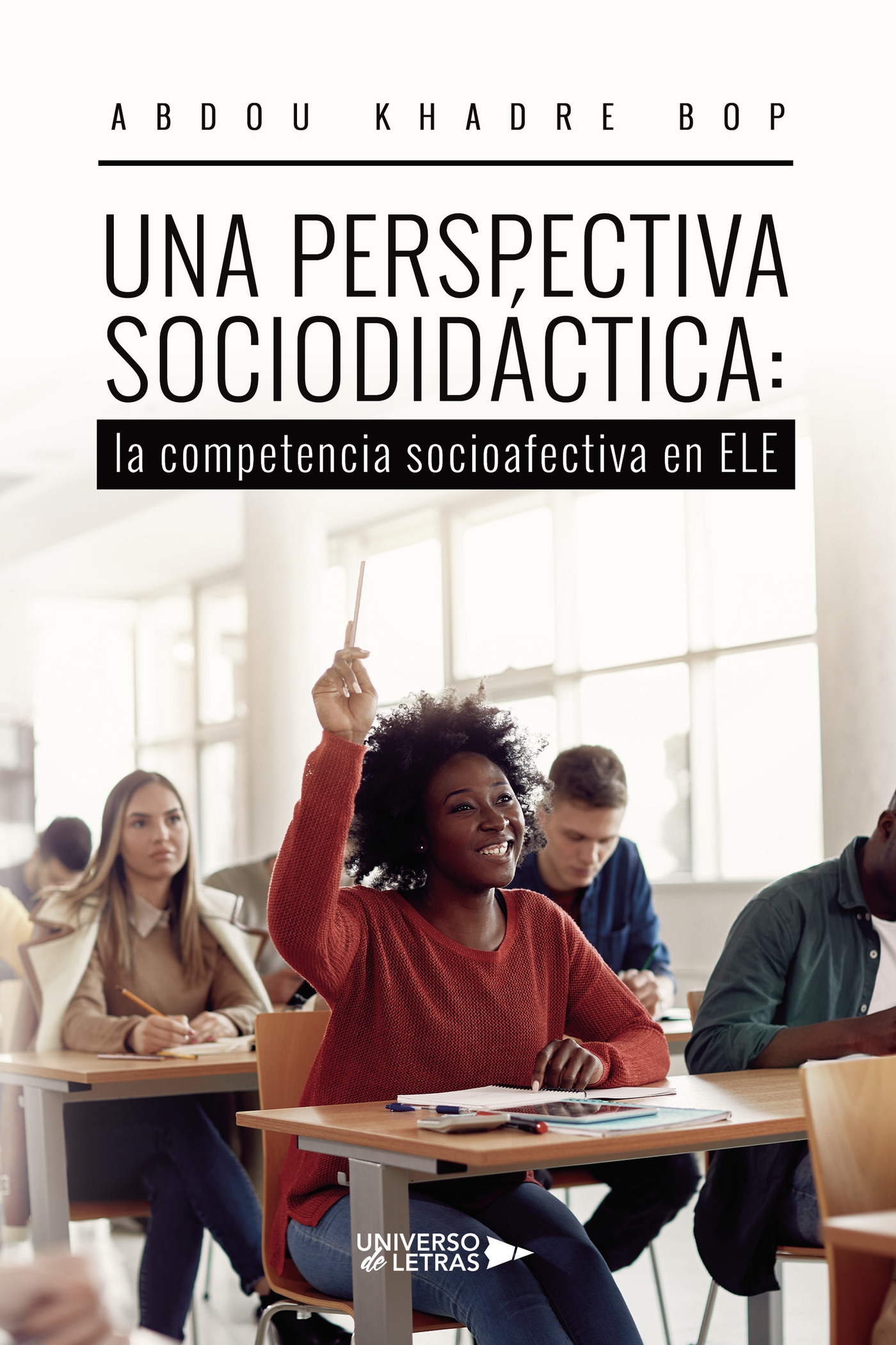Portada de Una perspectiva sociodidáctica: la competencia socioafectiva en ELE