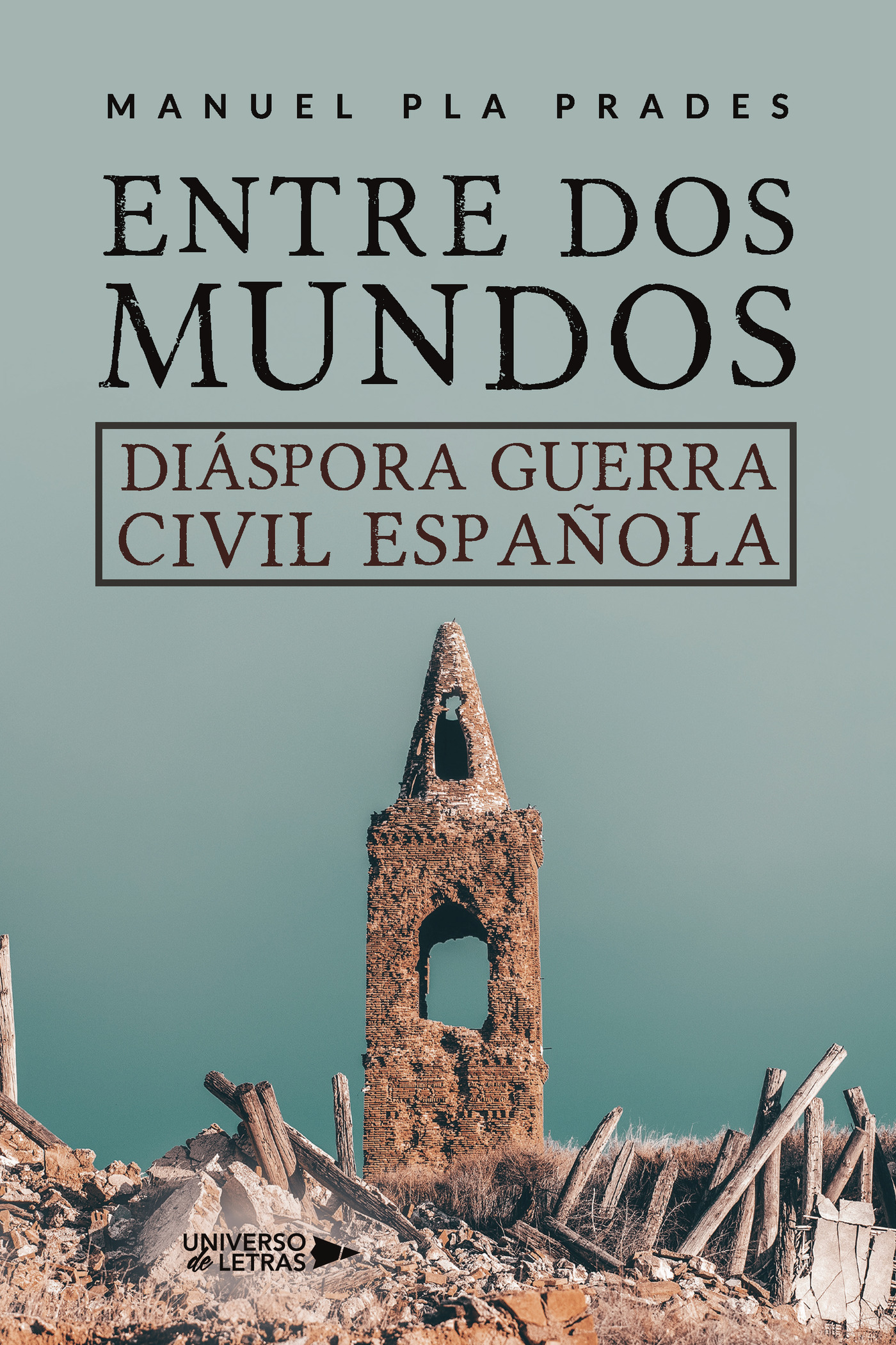Portada de Entre dos mundos. Diáspora Guerra Civil española