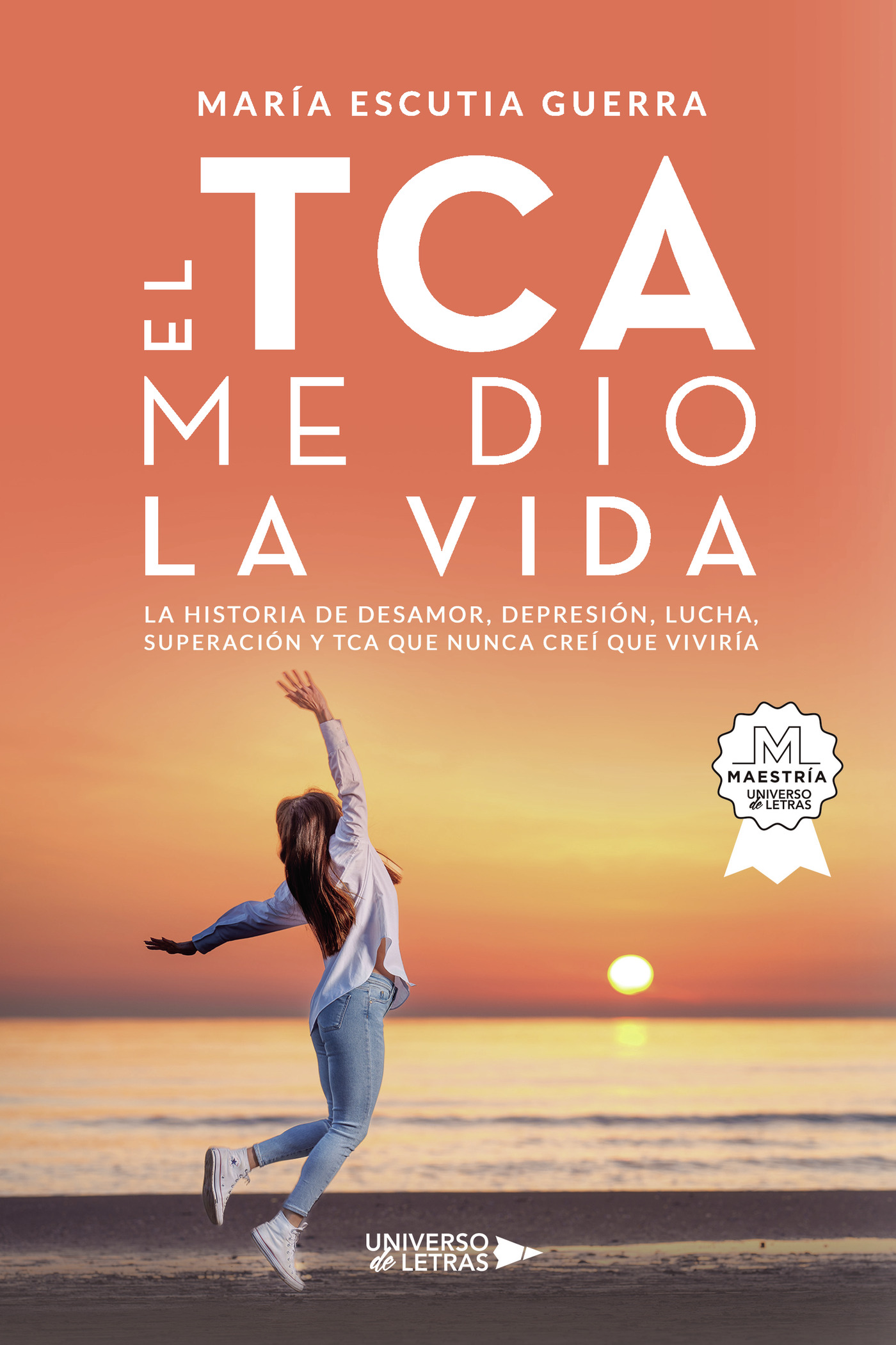 Portada de El TCA me dio la vida