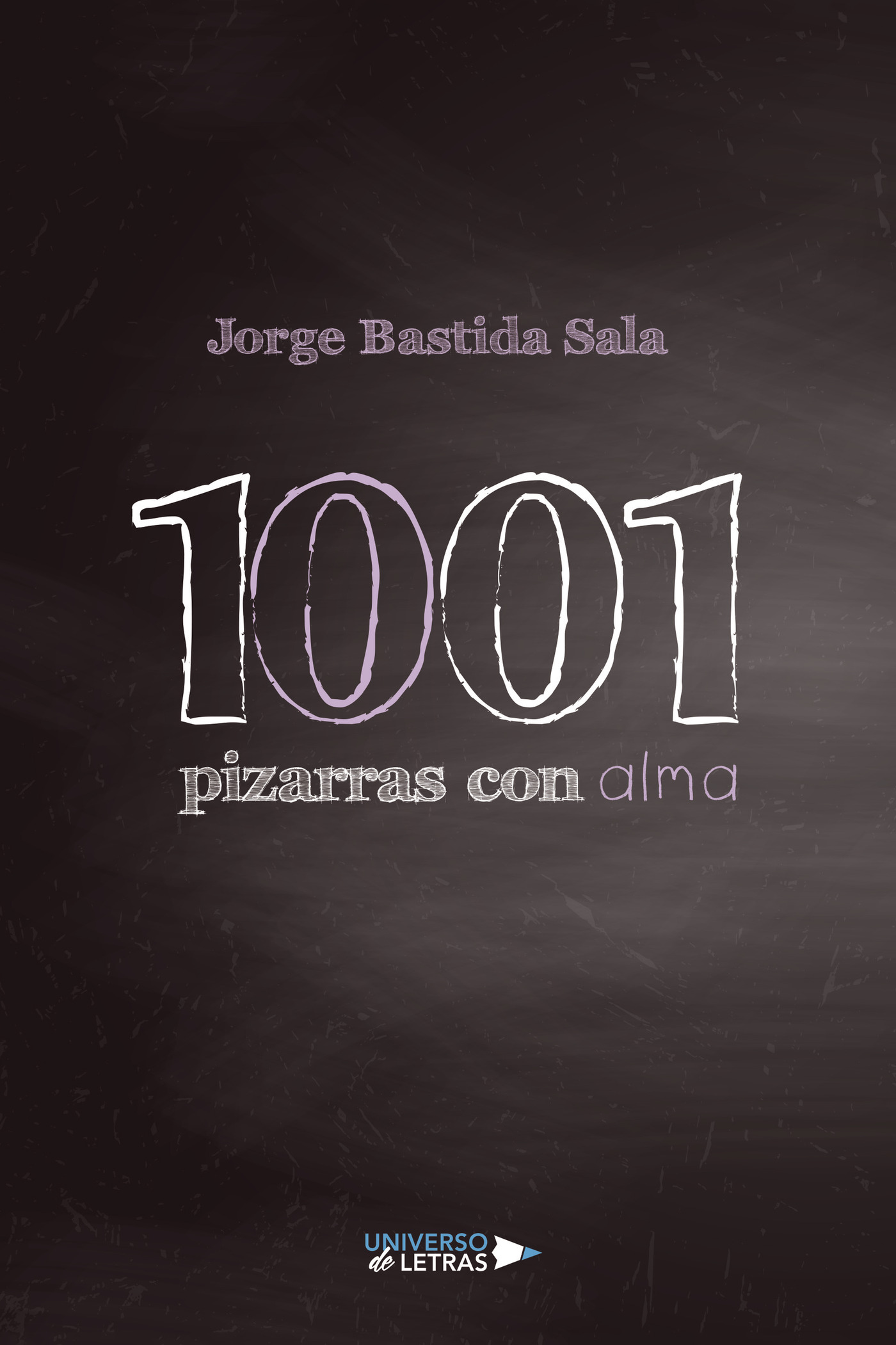 Portada de 1001 pizarras con alma