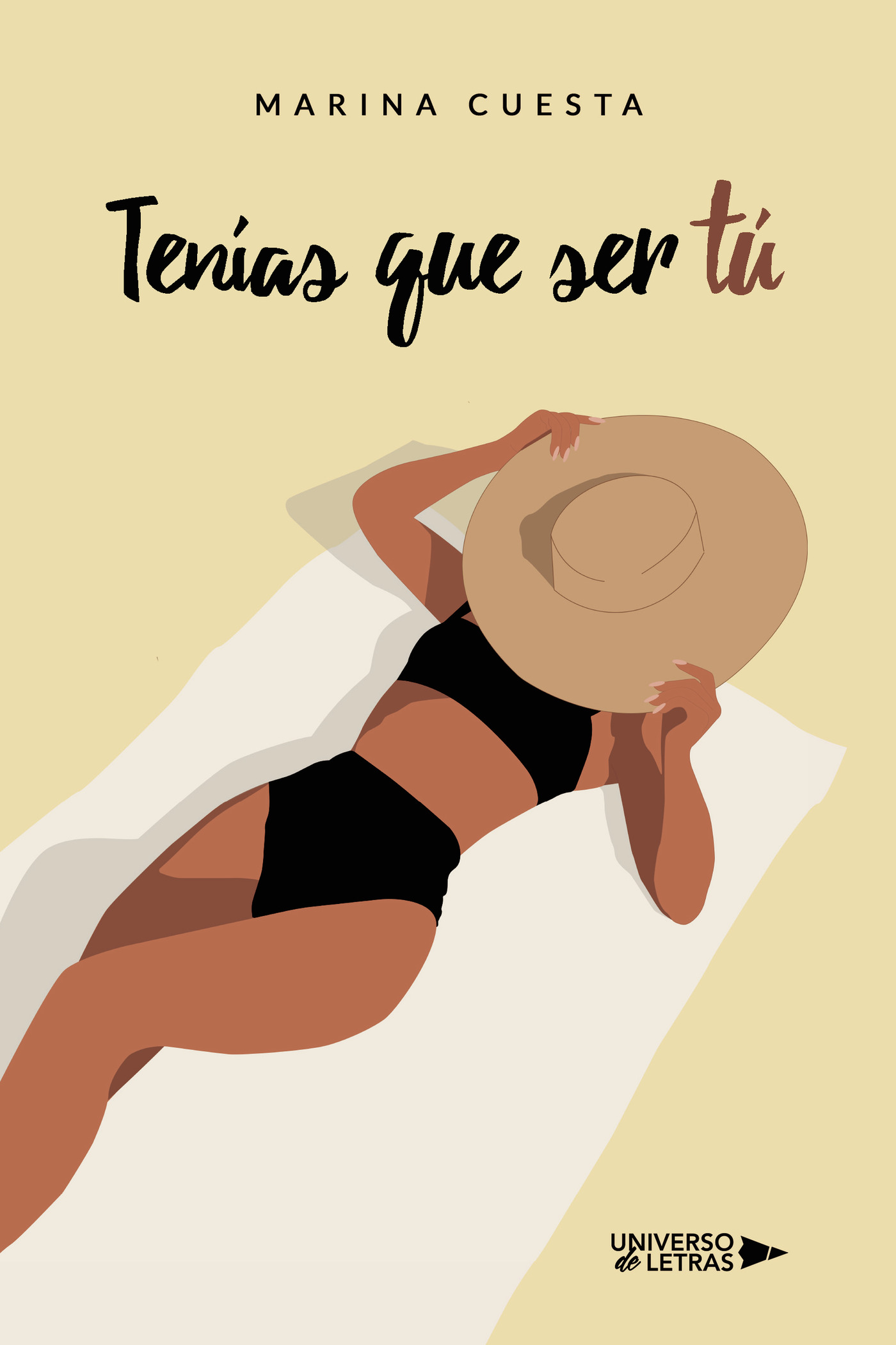 Portada de Tenías que ser tú · Marina Cuesta