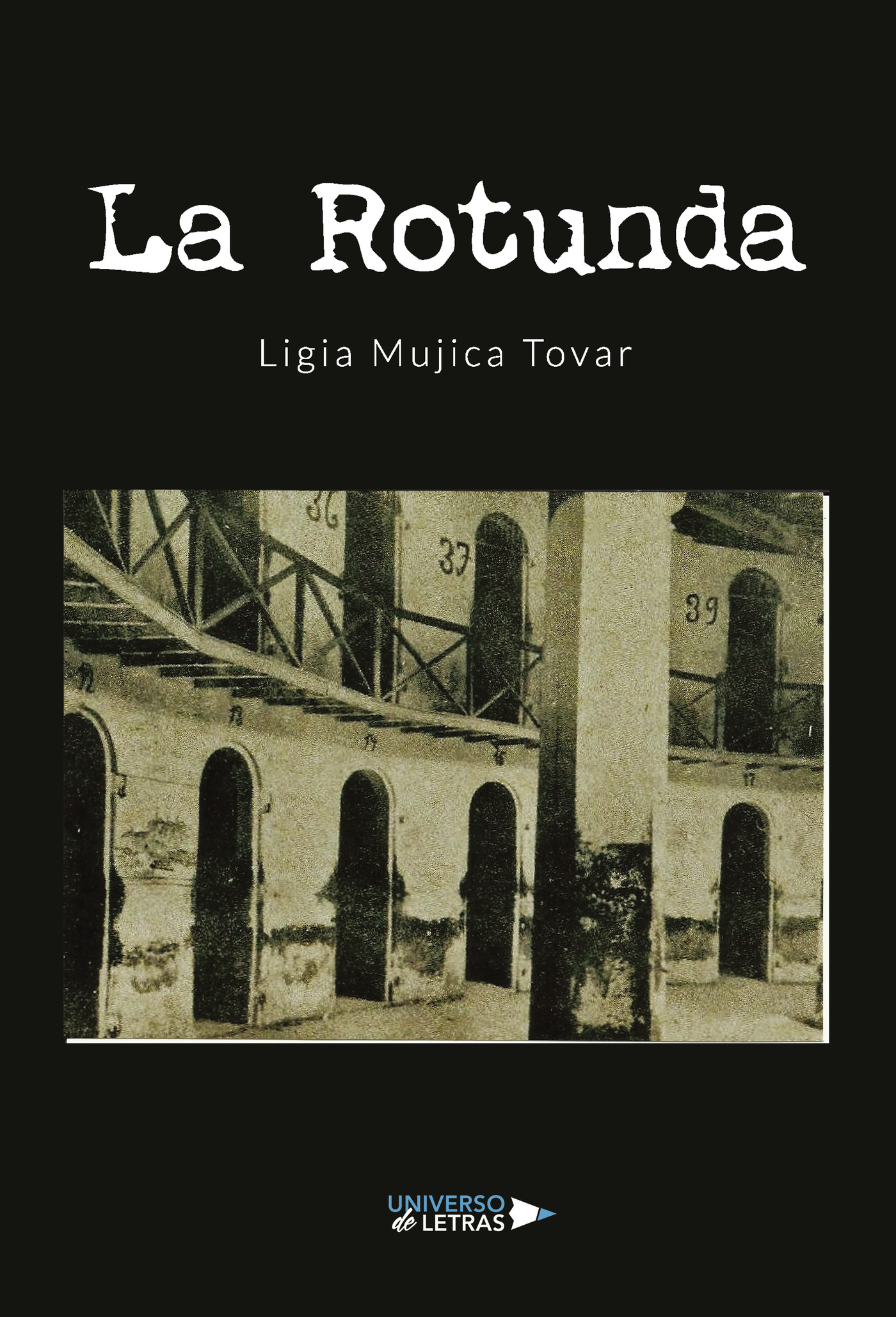 Portada de La Rotunda · Ligia Mujica Tovar