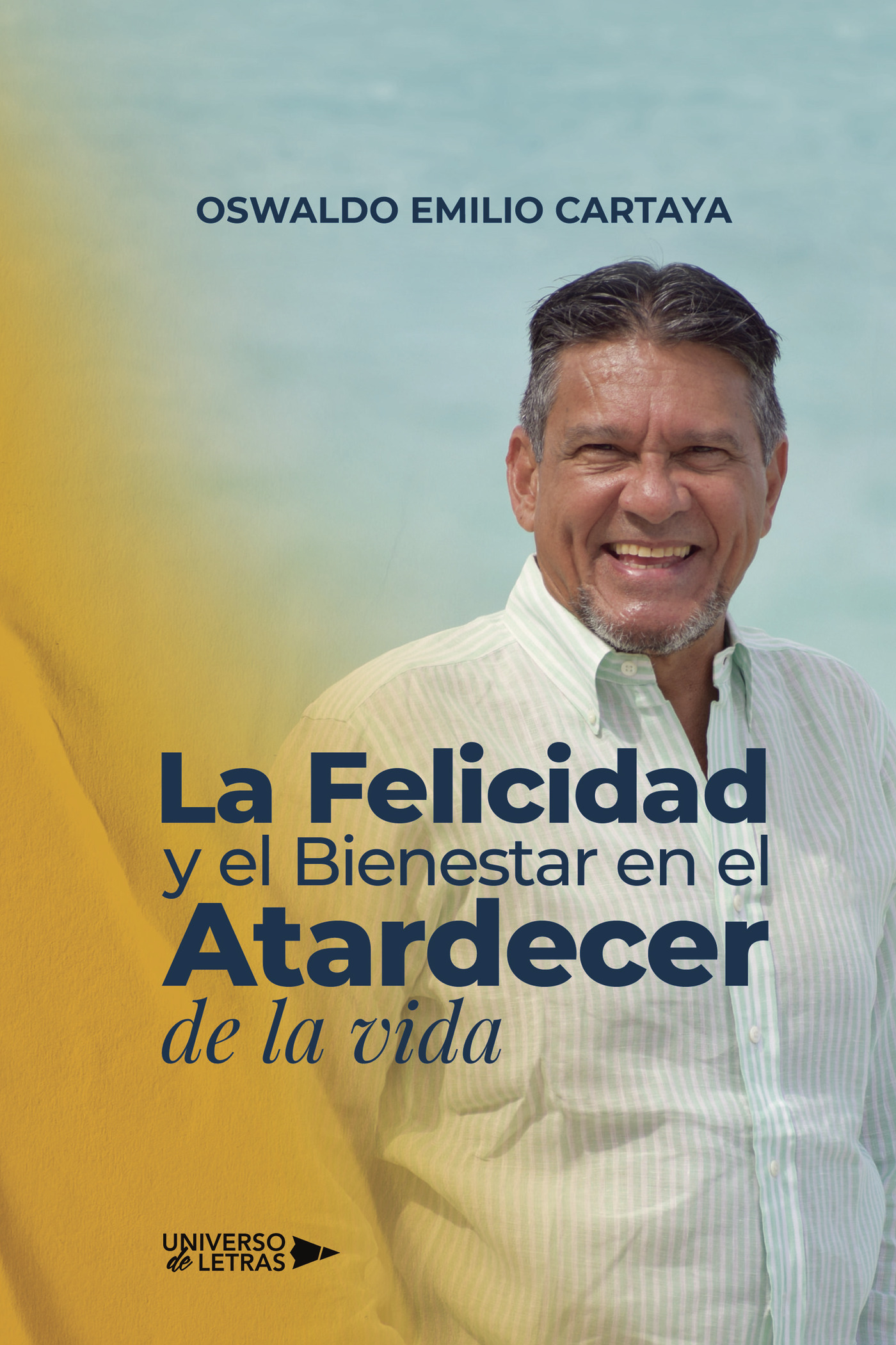 Portada de La Felicidad y el Bienestar en el Atardecer de la vida