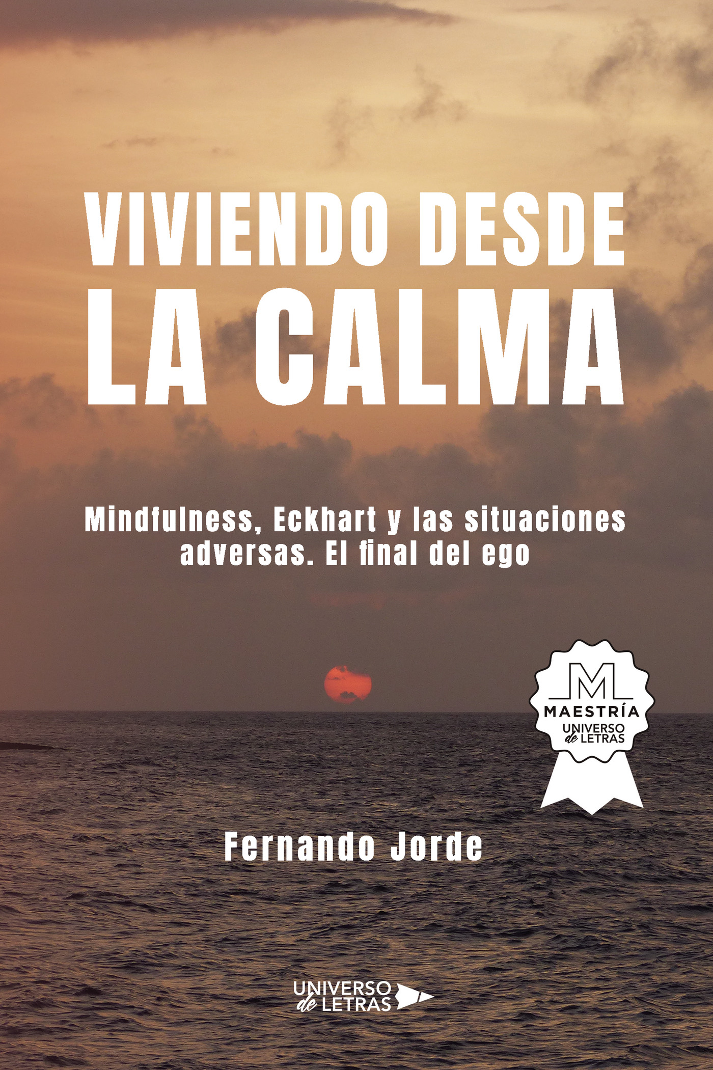 Portada de Viviendo desde la calma