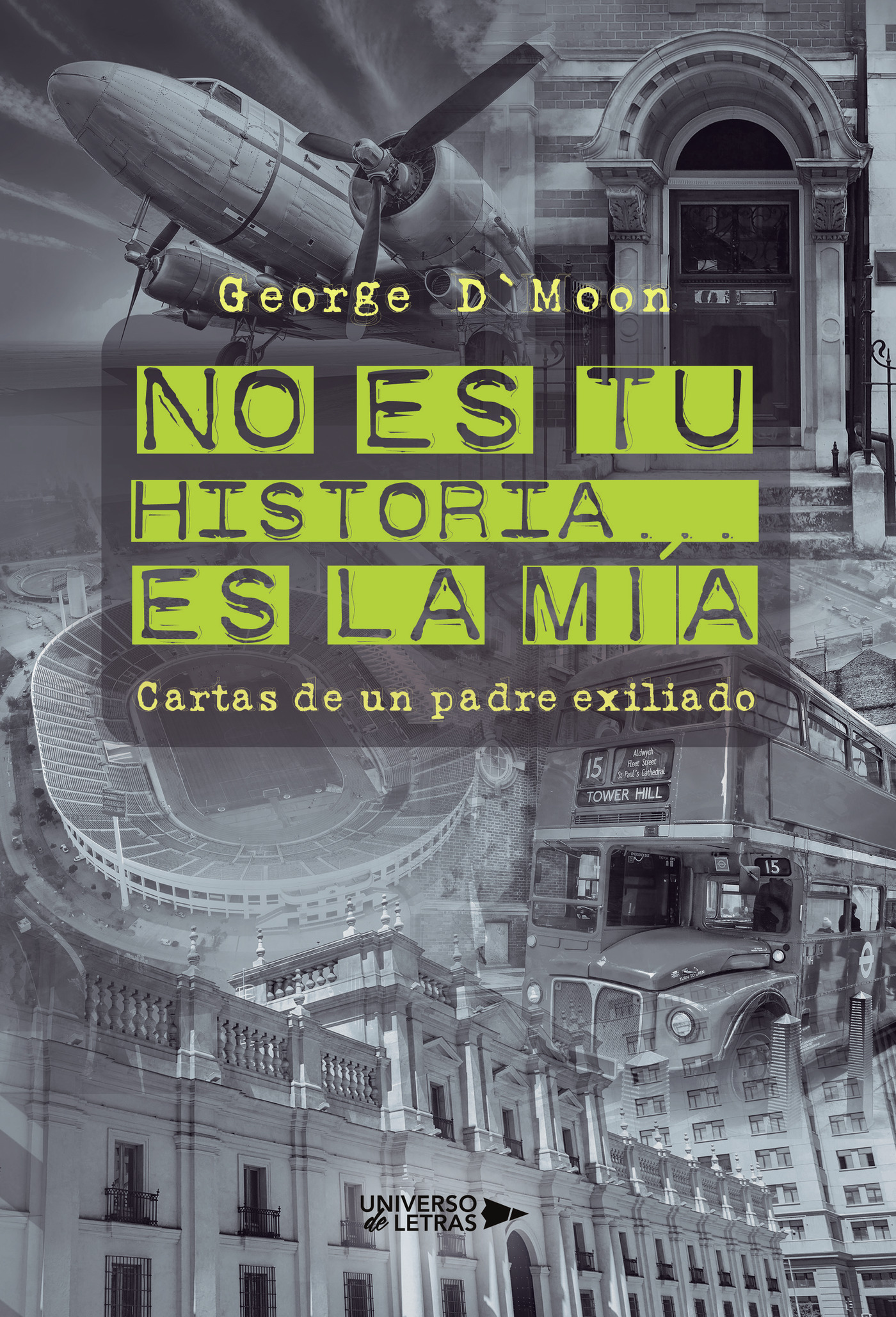 Portada de No es tu historiaes la mía