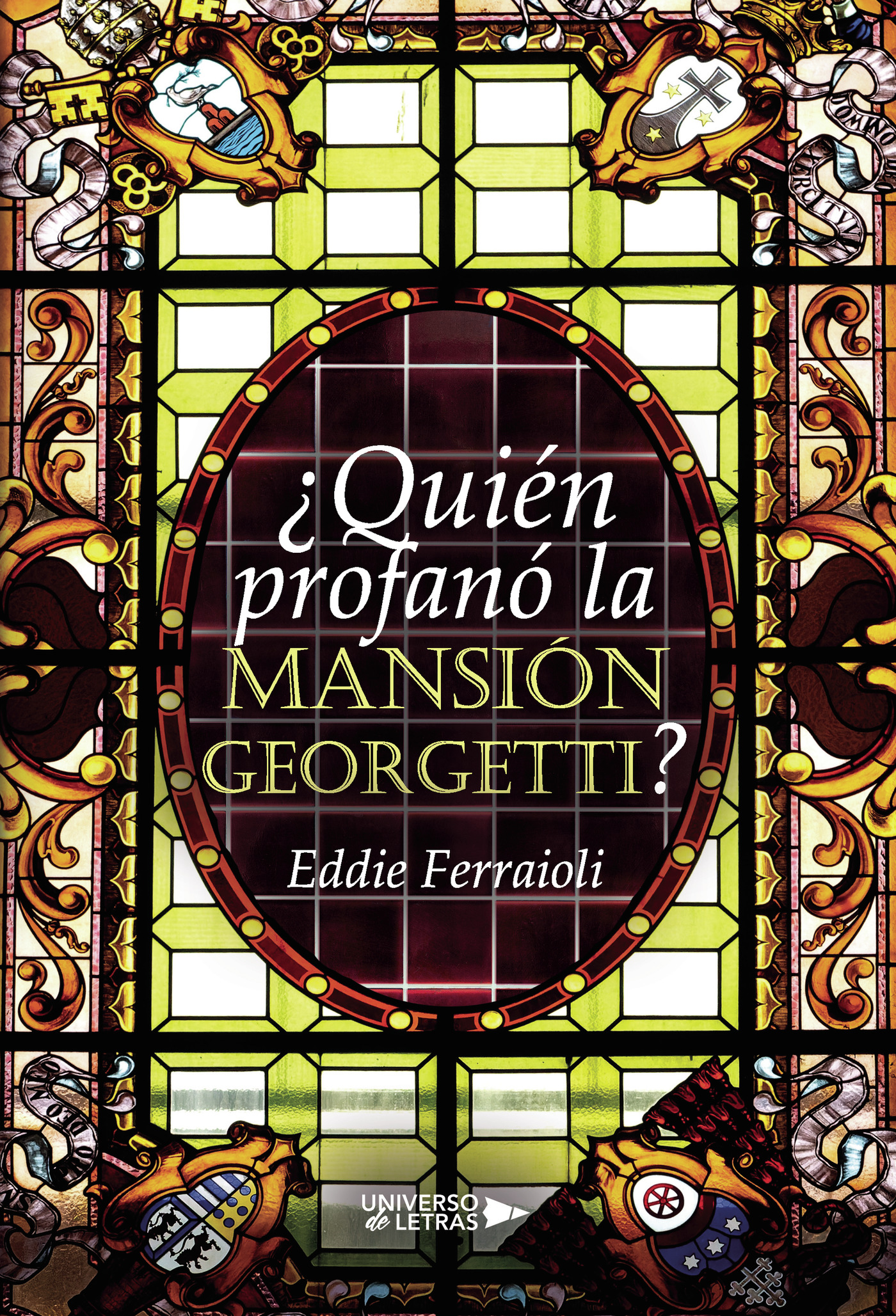 Portada de ¿Quién profanó la Mansión Georgetti?