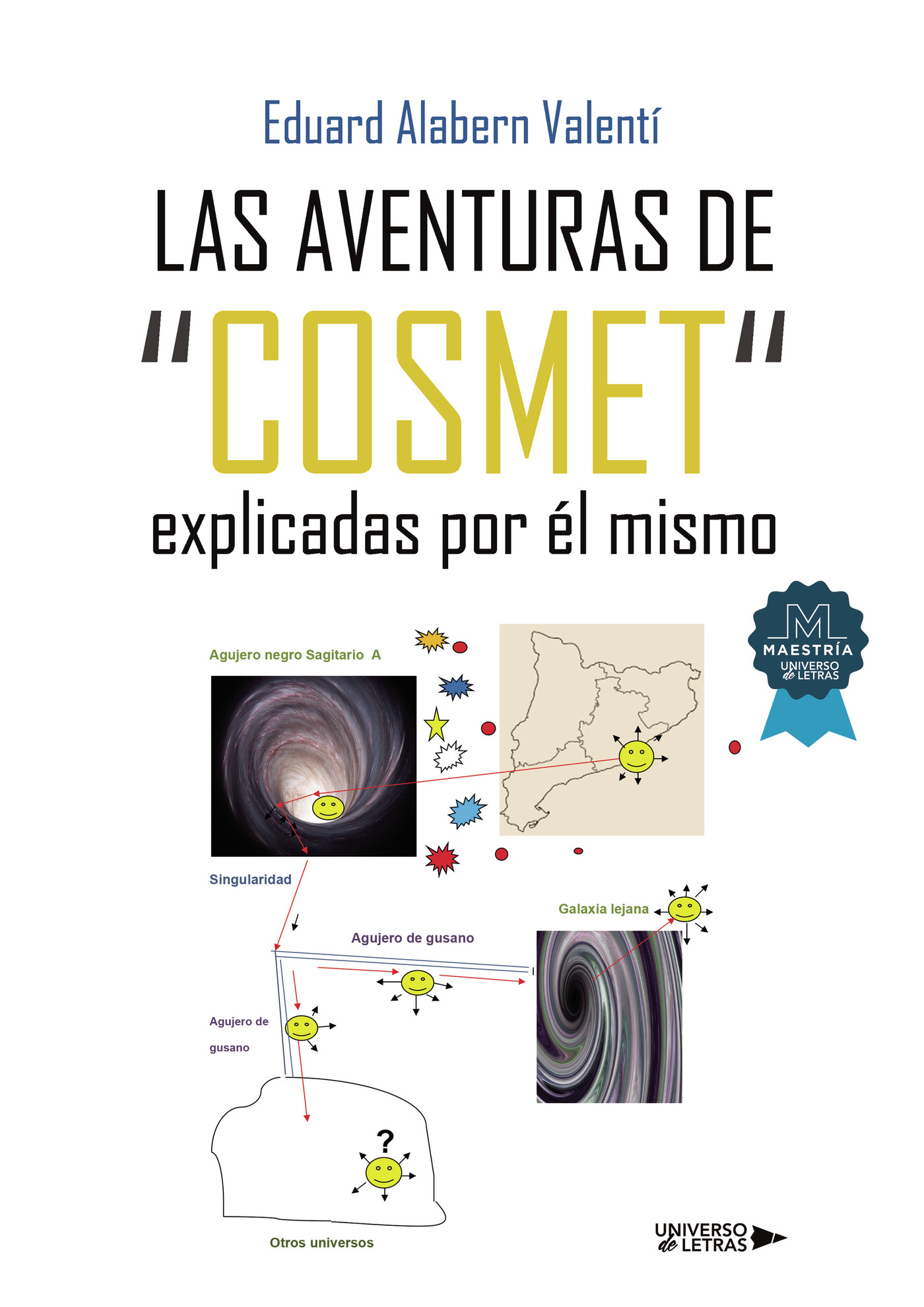 Portada de Las aventuras de Cosmet explicadas por él mismo