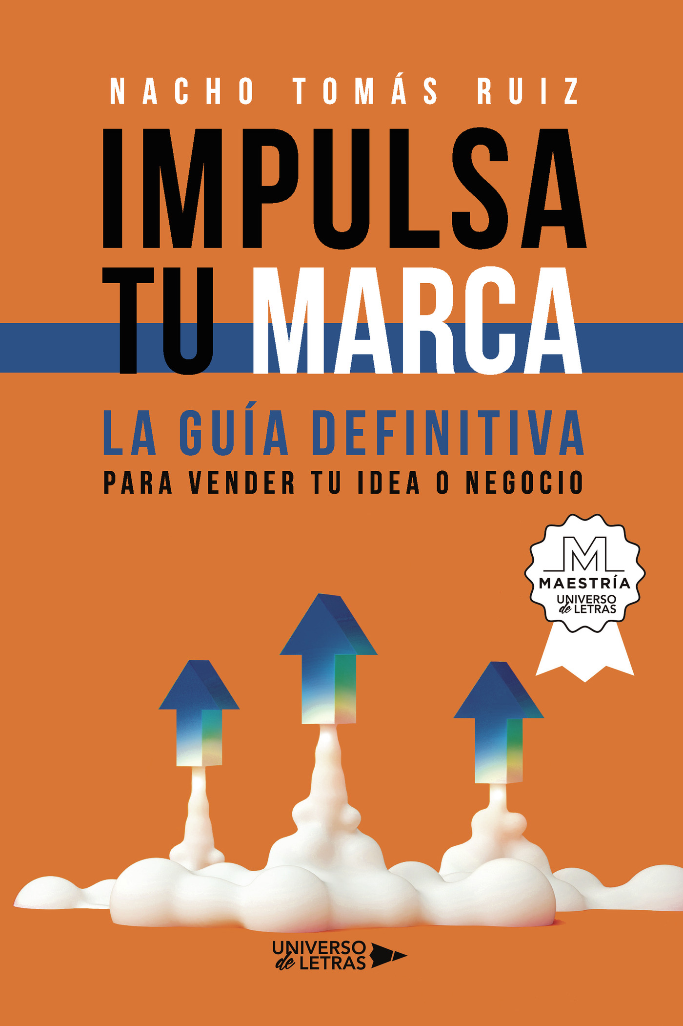 Portada de Impulsa tu marca · Nacho Tomás Ruiz