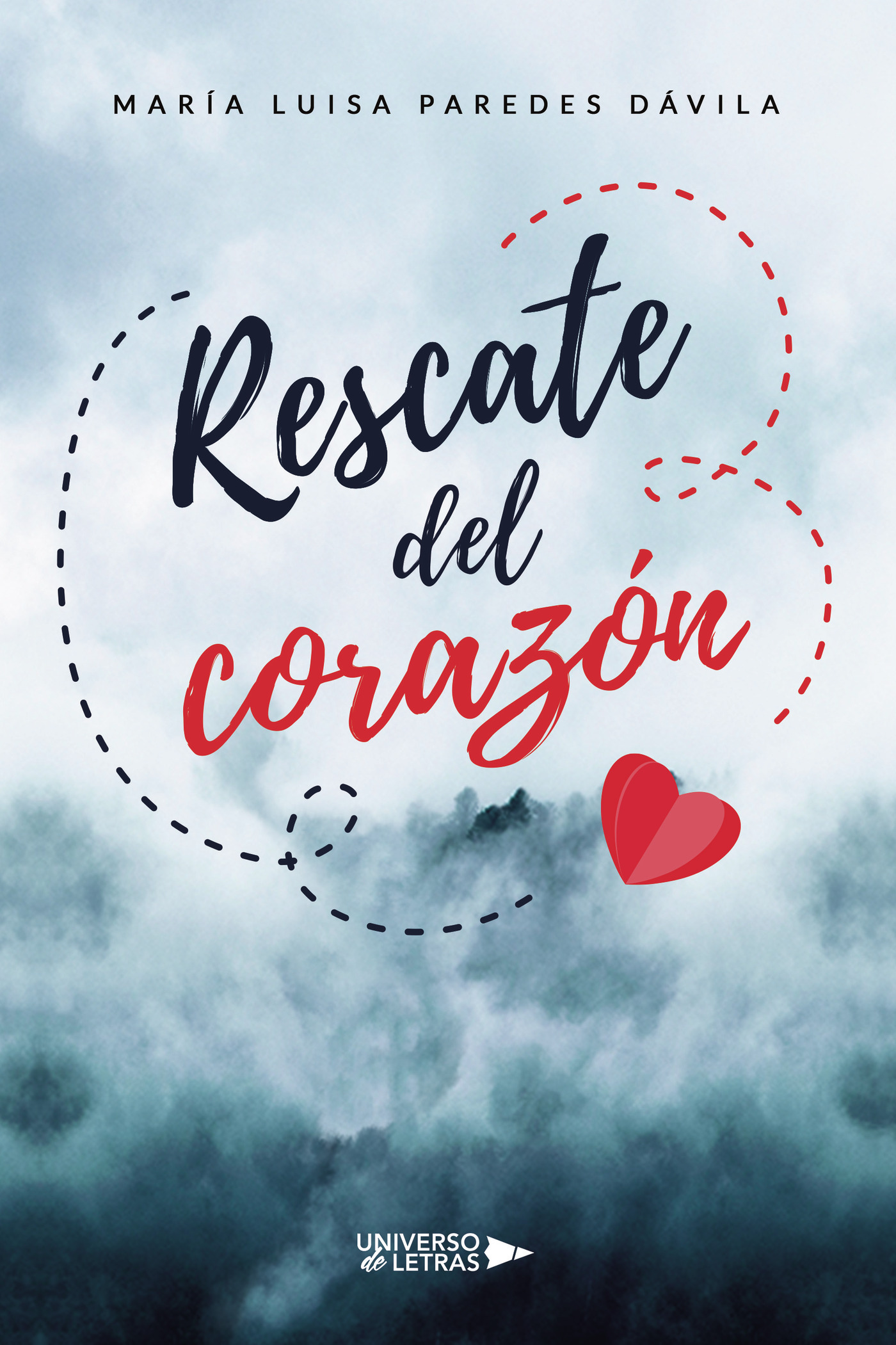 Portada de Rescate del corazón · María Luisa Paredes Dávila