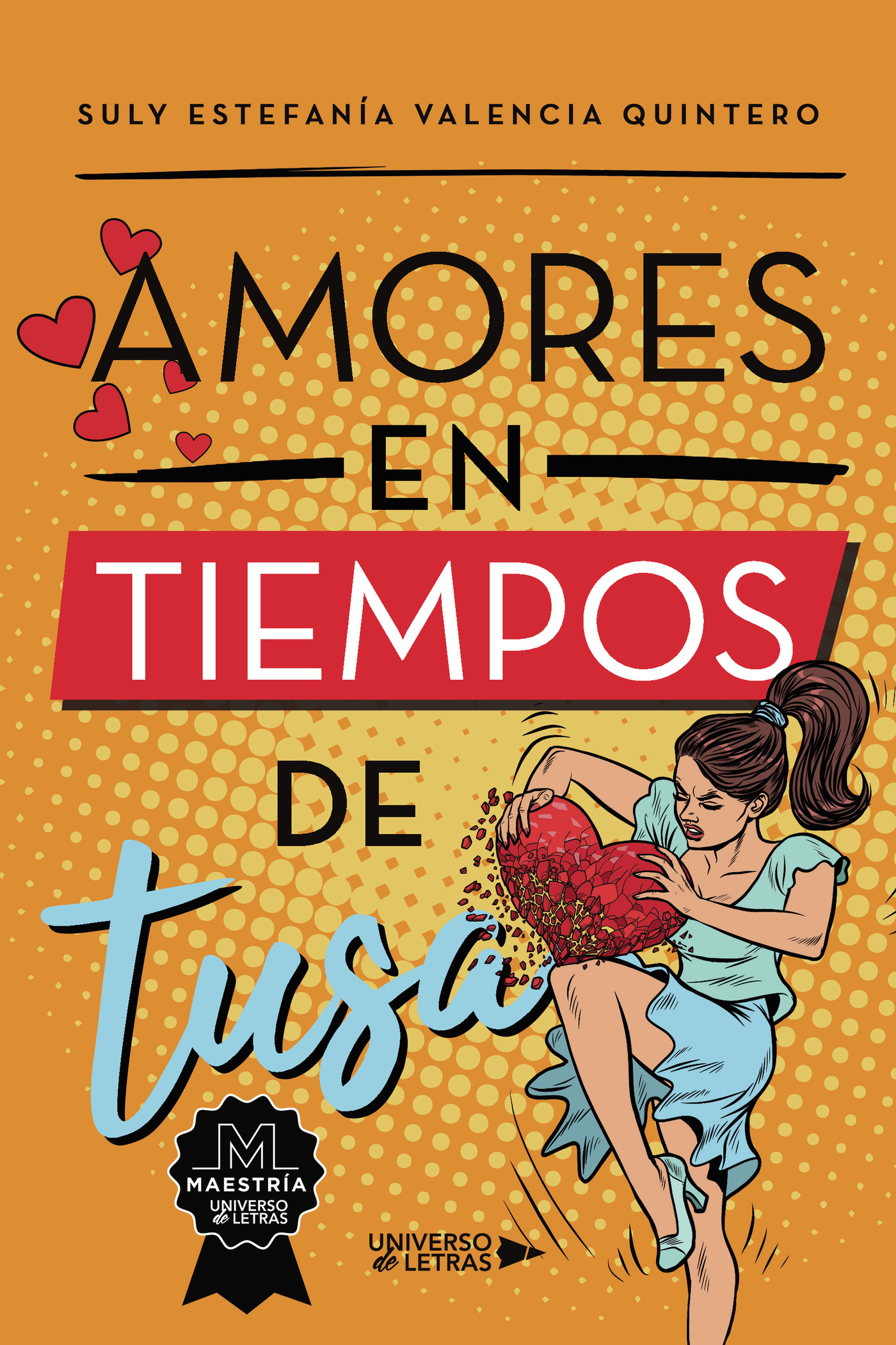 Portada de Amores en tiempos de tusa
