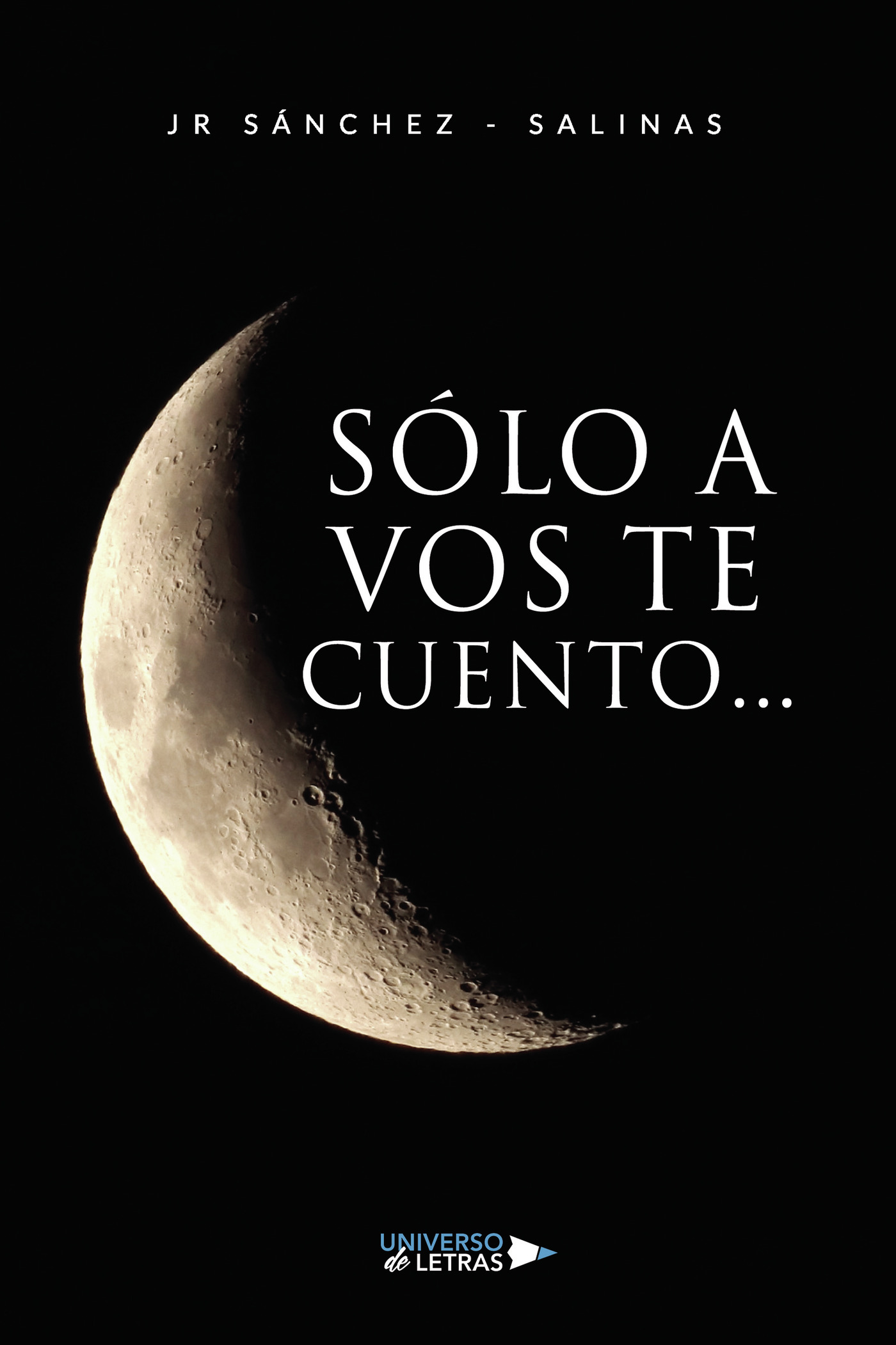 Portada de Sólo a vos te cuento...