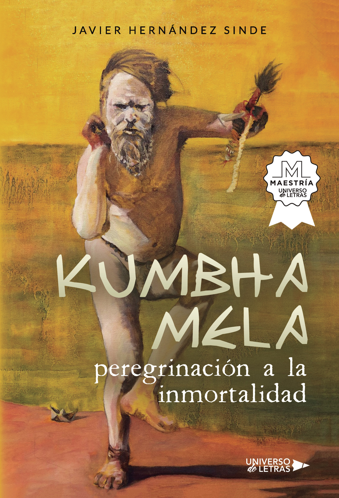 Portada de KUMBHA MELA, peregrinación a la inmortalidad
