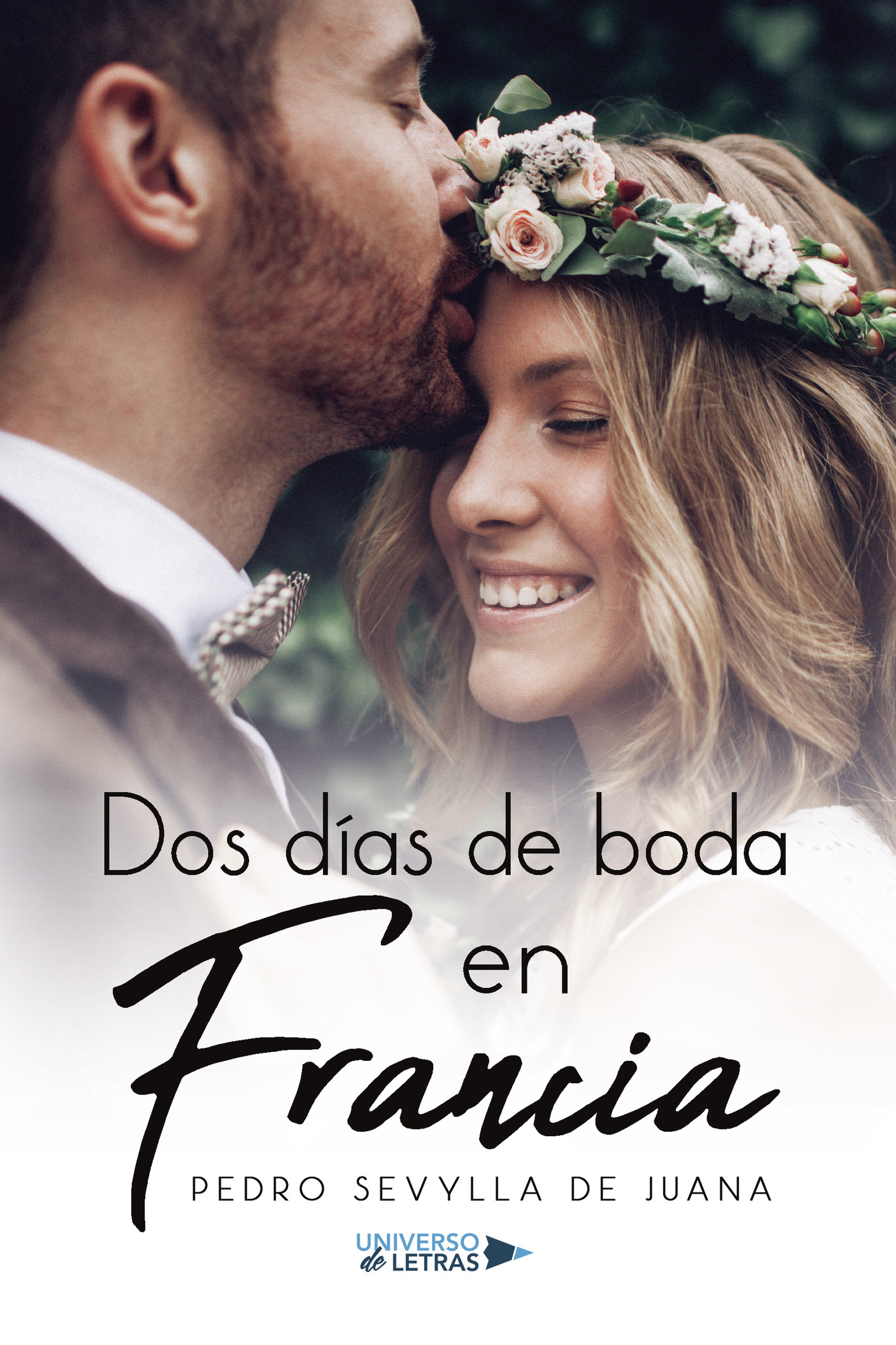 Portada de Dos días de boda en Francia