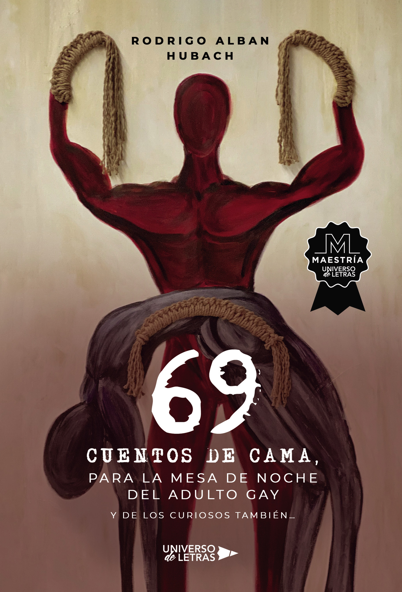 Portada de 69 Cuentos de cama, para la mesa de noche del adulto gay y de los curiosos también