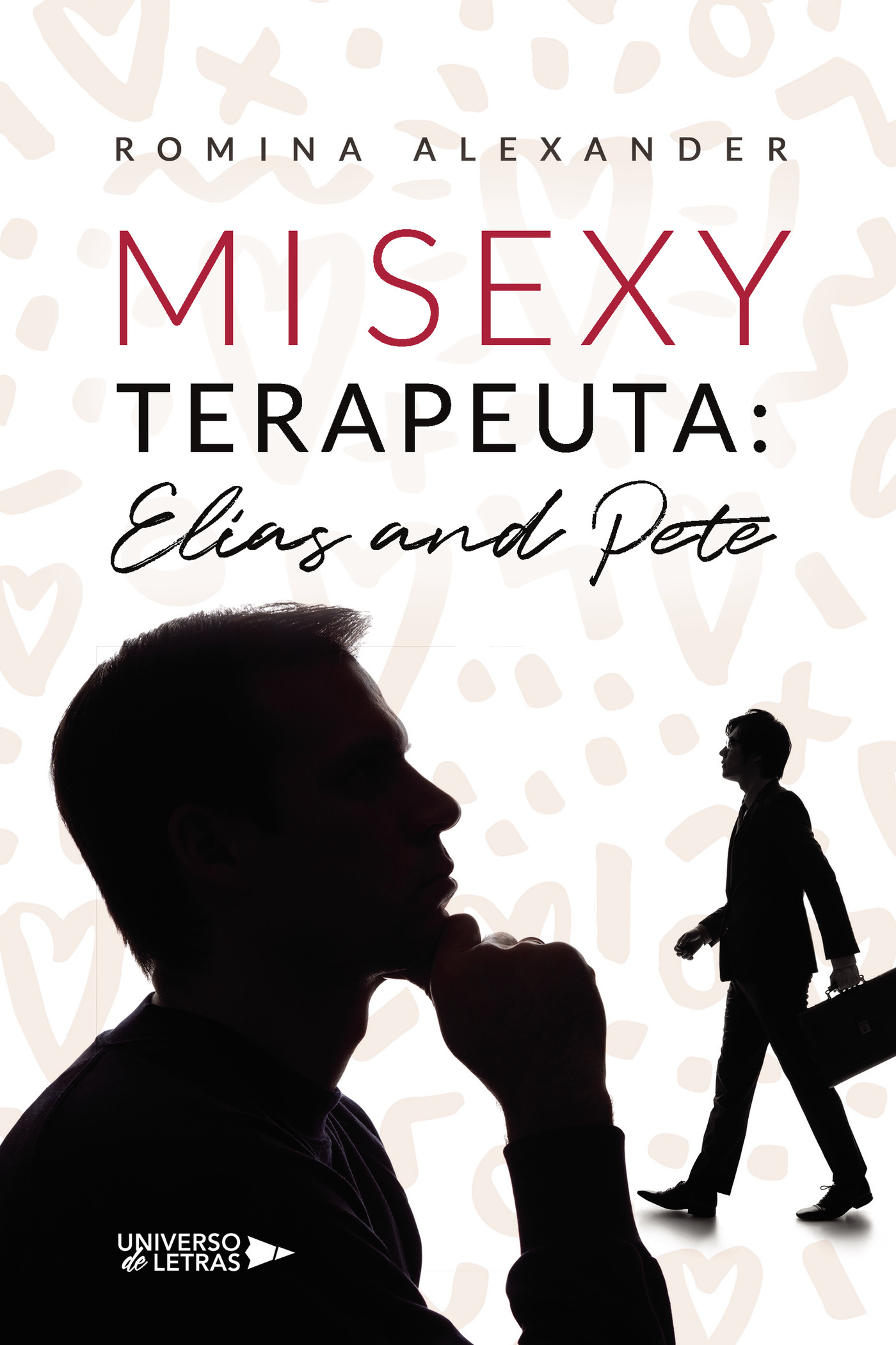 Portada de Mi sexy terapeuta: Elías and Pete · Romina Alexander