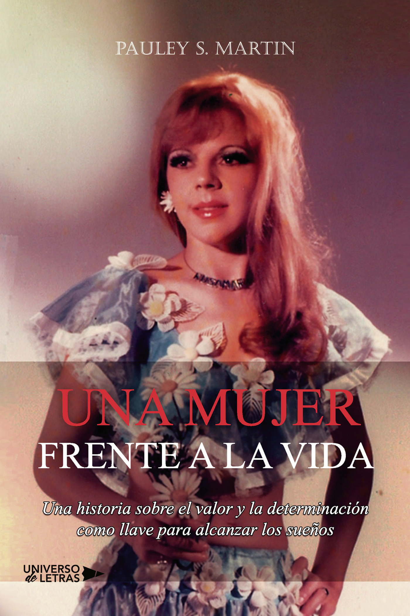 Portada de Una mujer frente a la vida