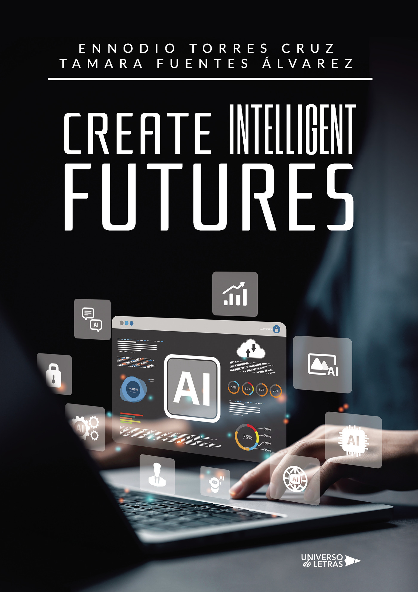 Portada de Create Intelligent Futures