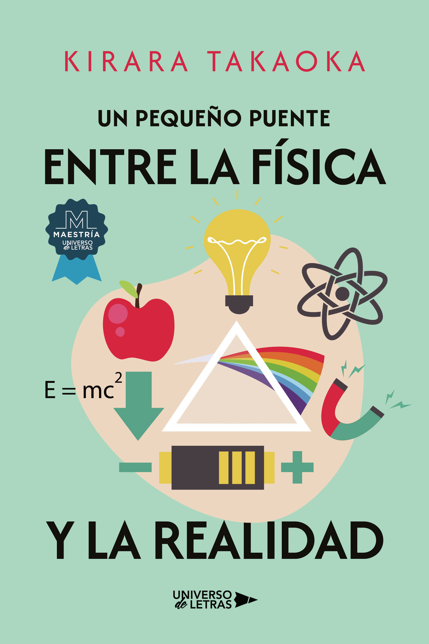 Portada de Un pequeño puente entre la física y la realidad · Kirara Takaoka