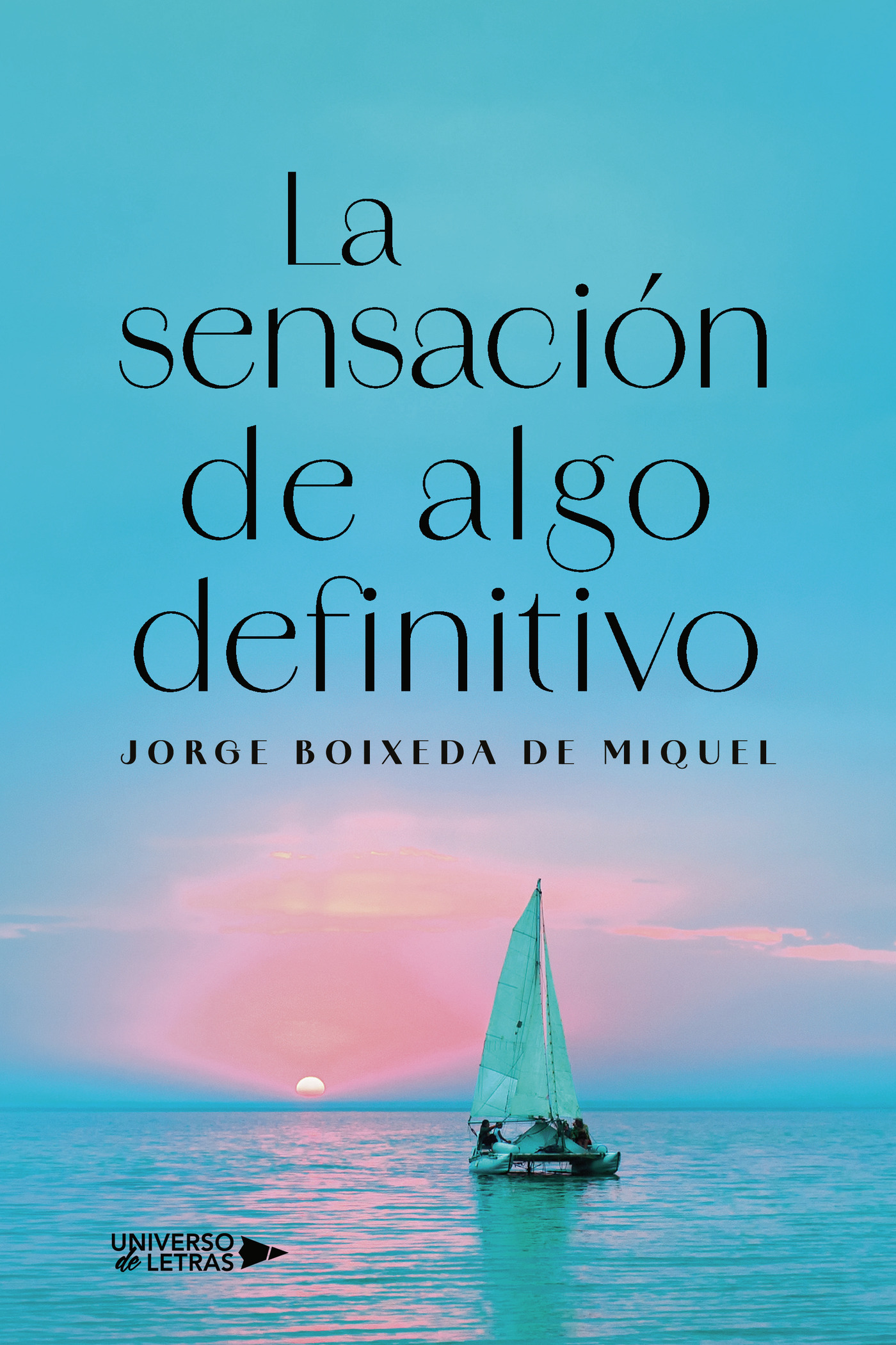Portada de La sensación de algo definitivo