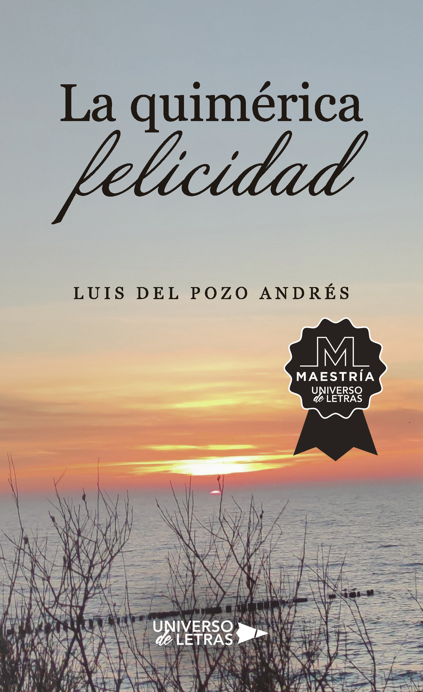 Portada de La quimérica felicidad