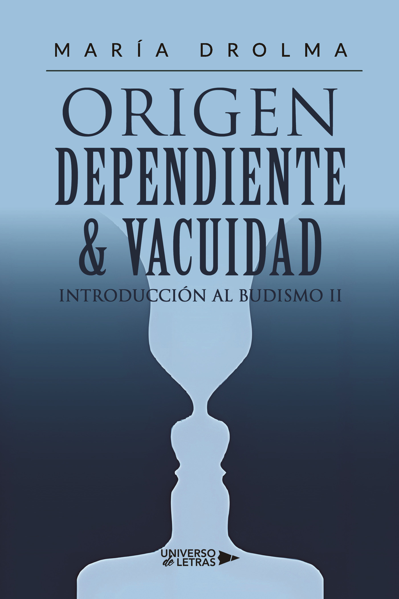 Portada de Origen Dependiente & Vacuidad