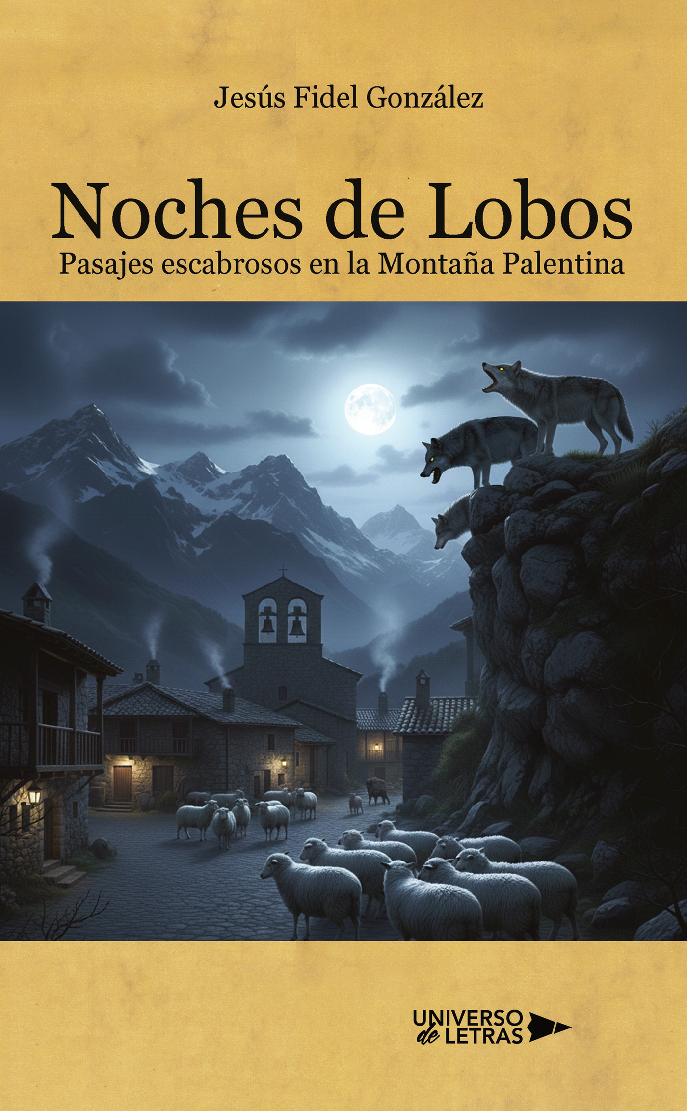 Portada de Noches de lobos. Pasajes escabrosos de la Montaña Palentina