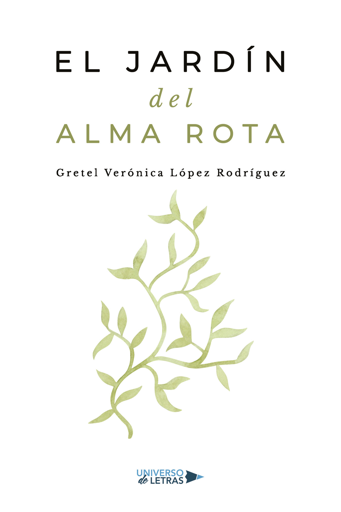 Portada de El jardín del alma rota