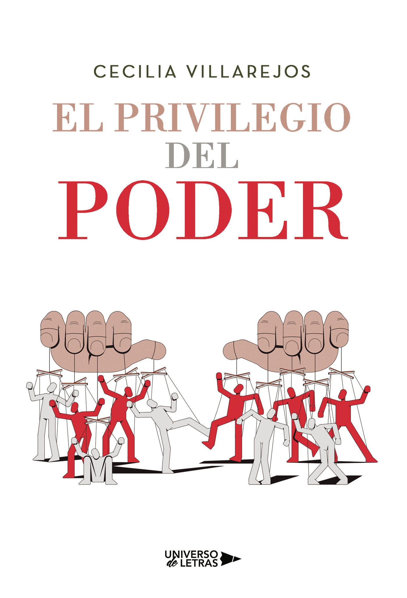 Portada de El privilegio del poder · Cecilia Villarejos