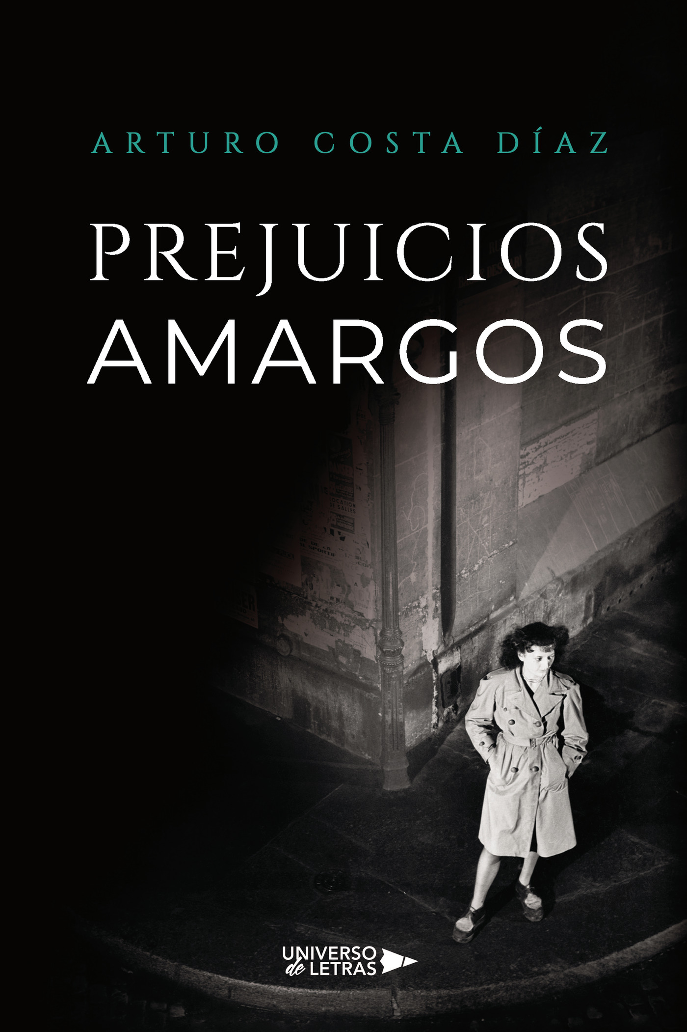 Portada de Prejuicios amargos · Arturo Costa Díaz