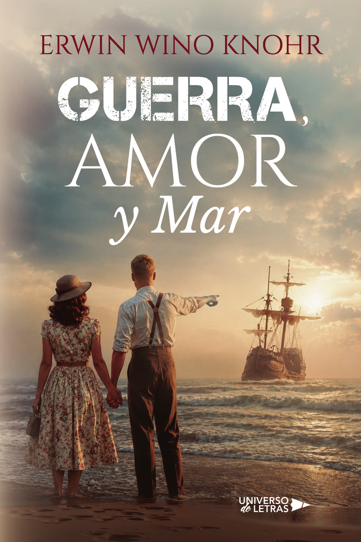 Portada de Guerra, Amor y Mar · Erwin Wino Knohr