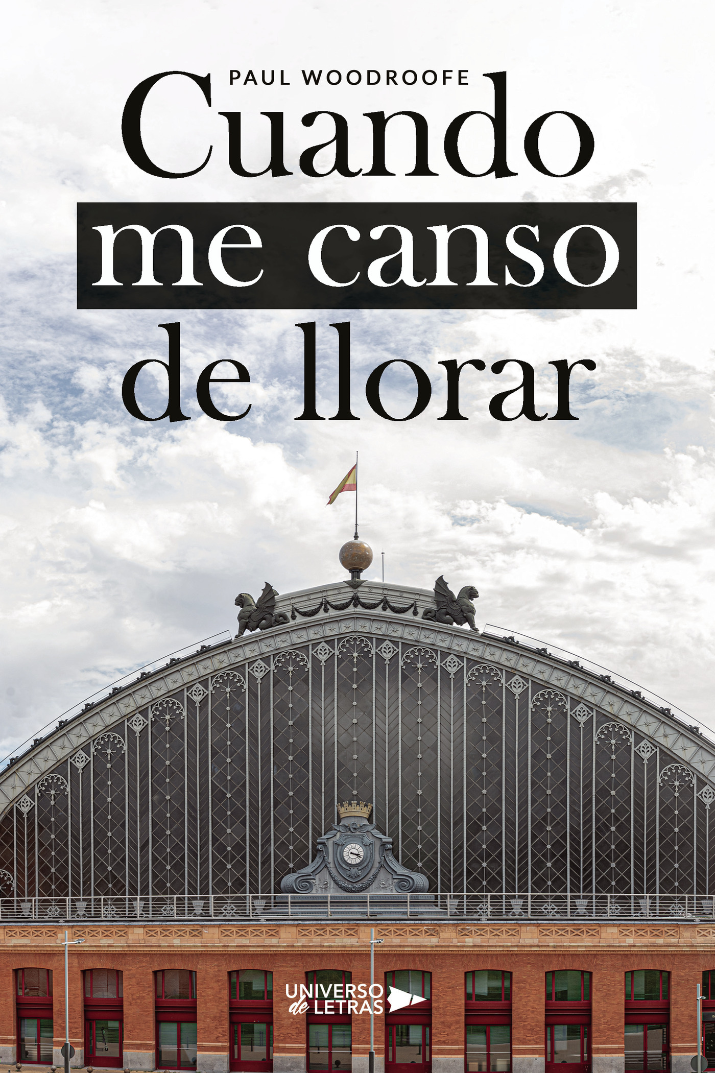 Portada de Cuando me canso de llorar