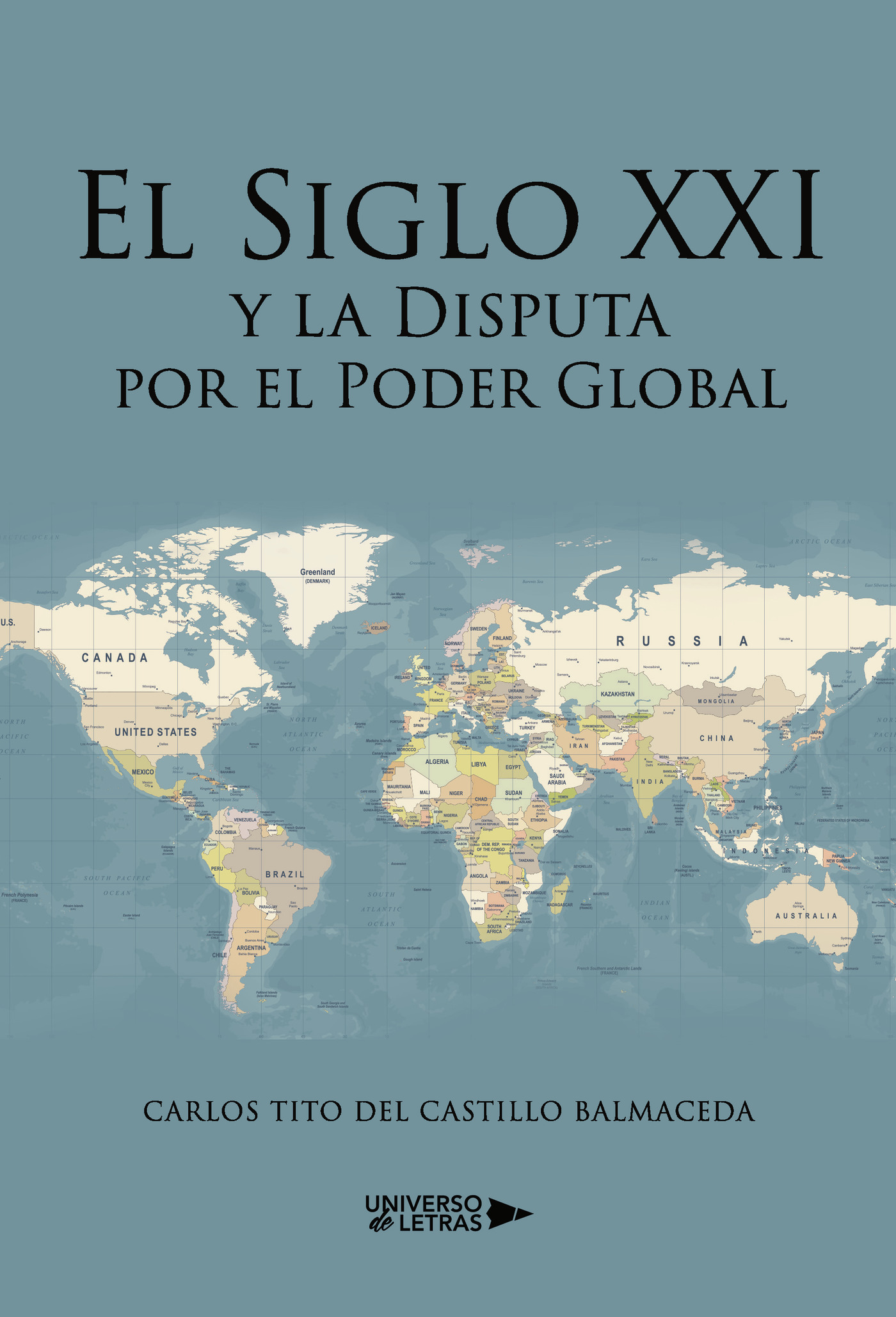 Portada de El Siglo XXI y la Disputa por el Poder Global
