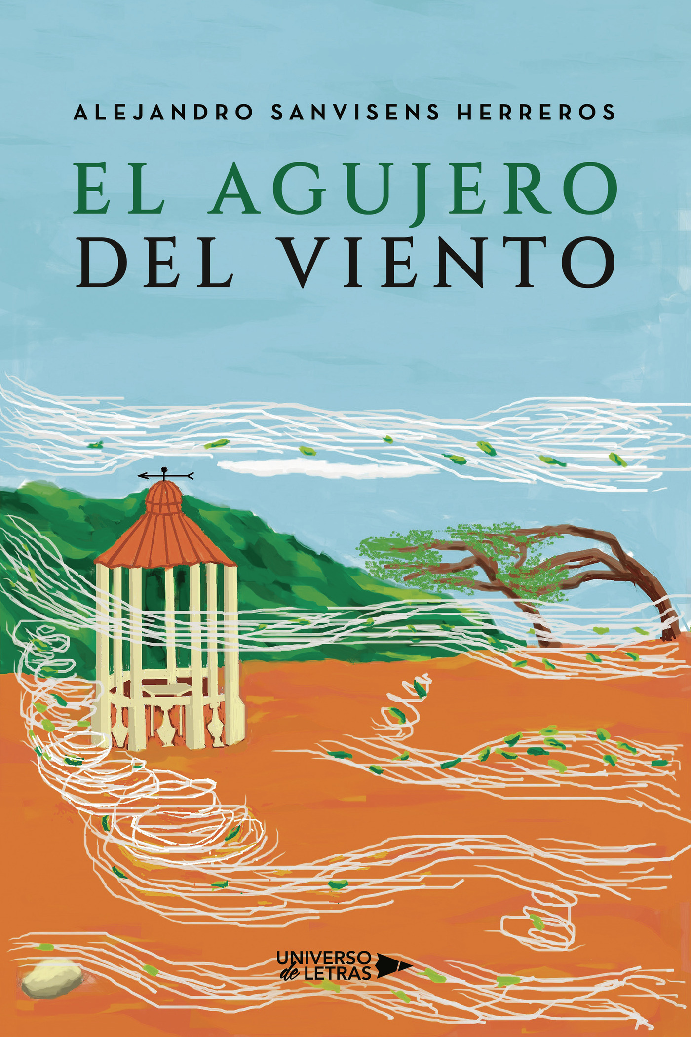 Portada de El agujero del viento · Alejandro Sanvisens Herreros