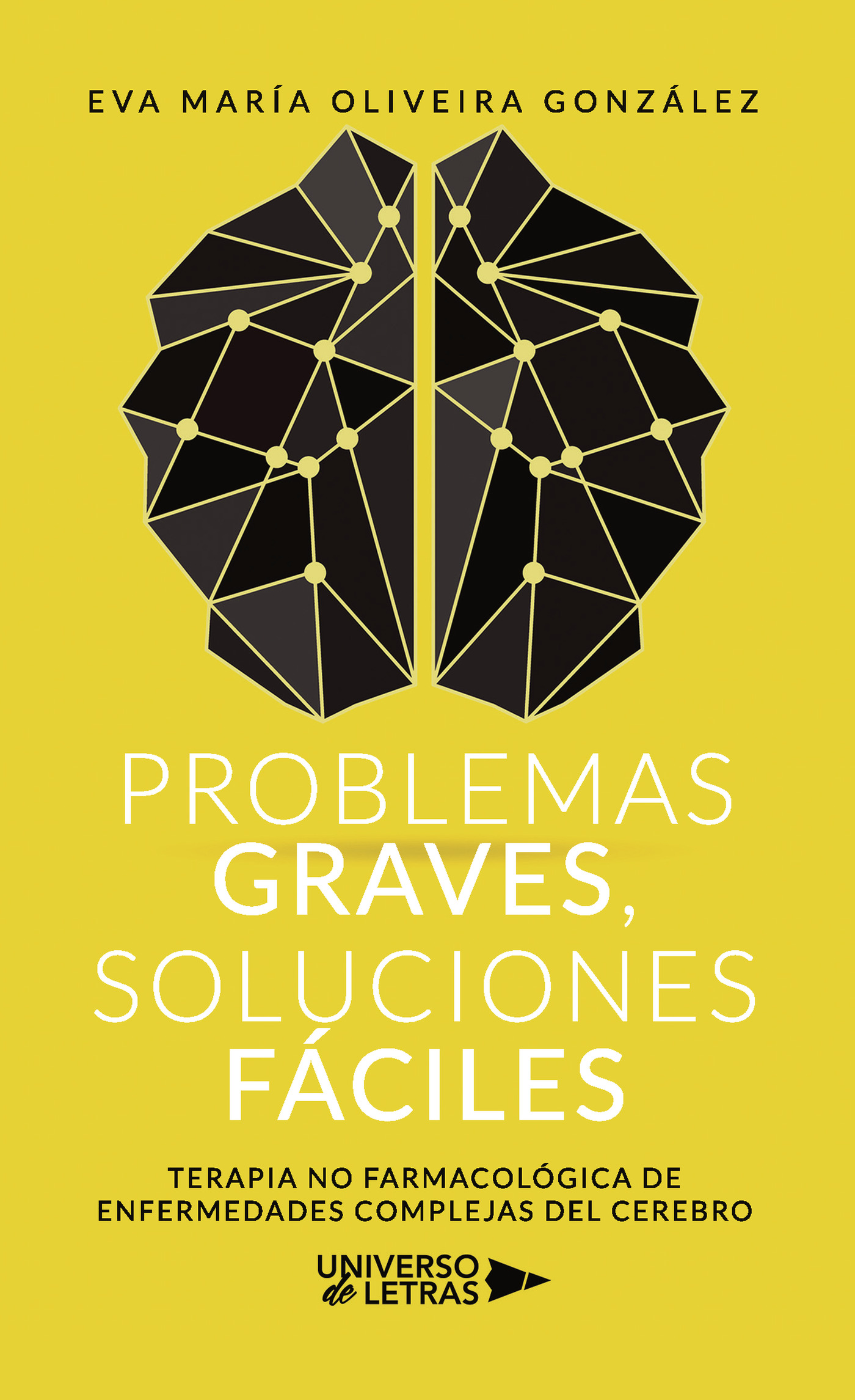 Portada de Problemas graves, soluciones fáciles · Eva María Oliveira González