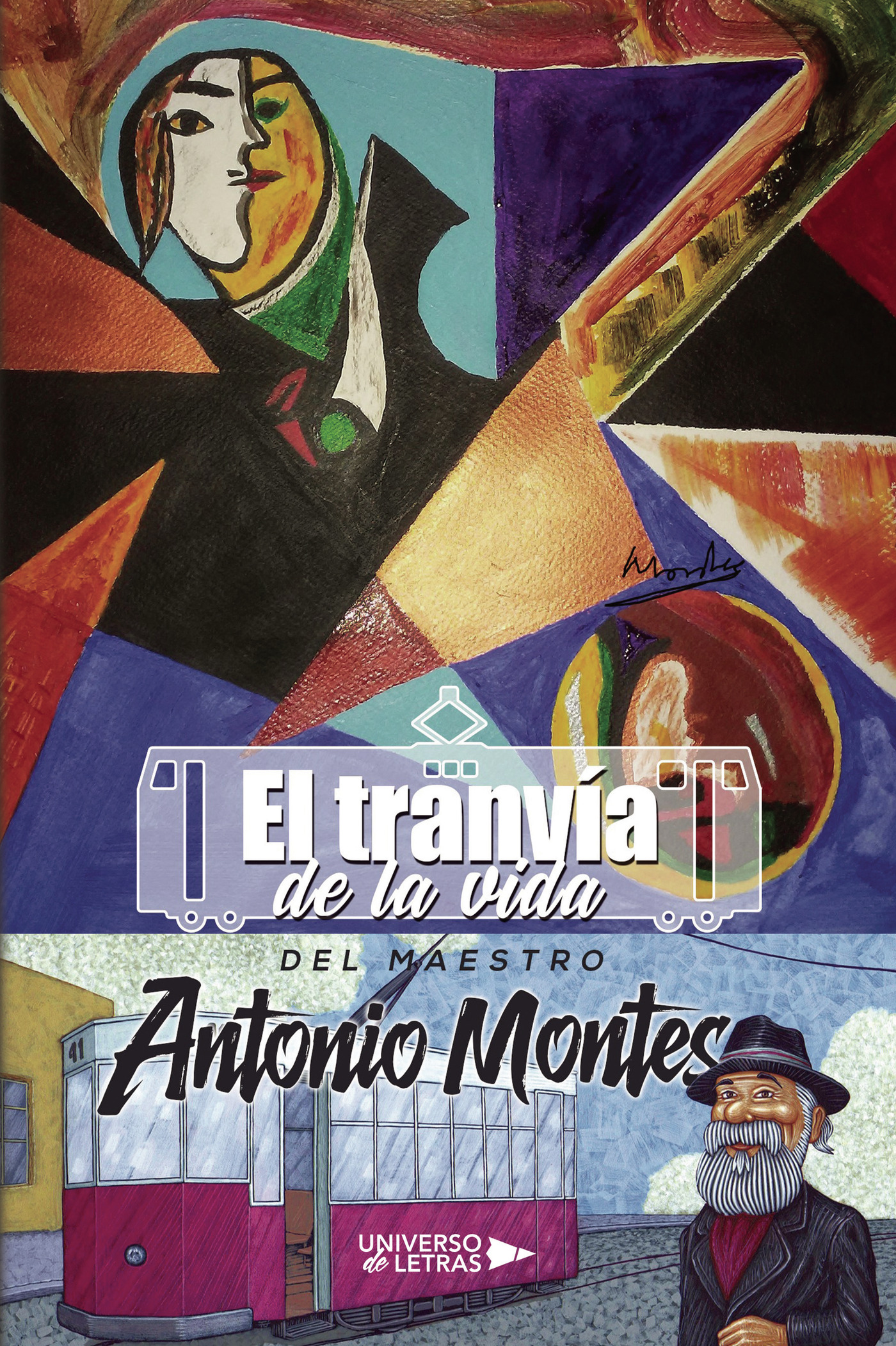Portada de El Tranvía de la vida del Maestro Antonio Montes