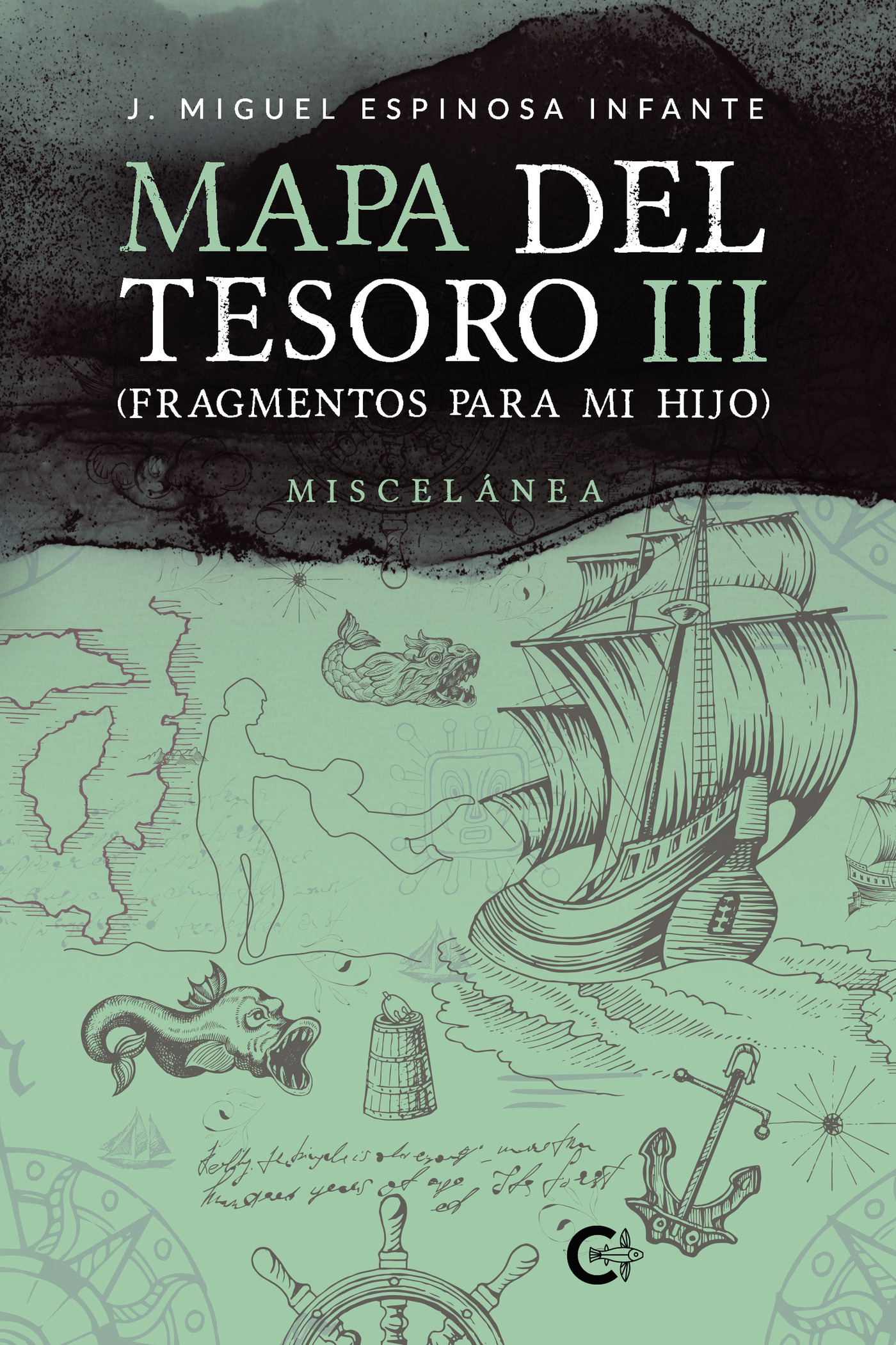 Portada de Mapa del Tesoro III (Fragmentos para mi hijo)