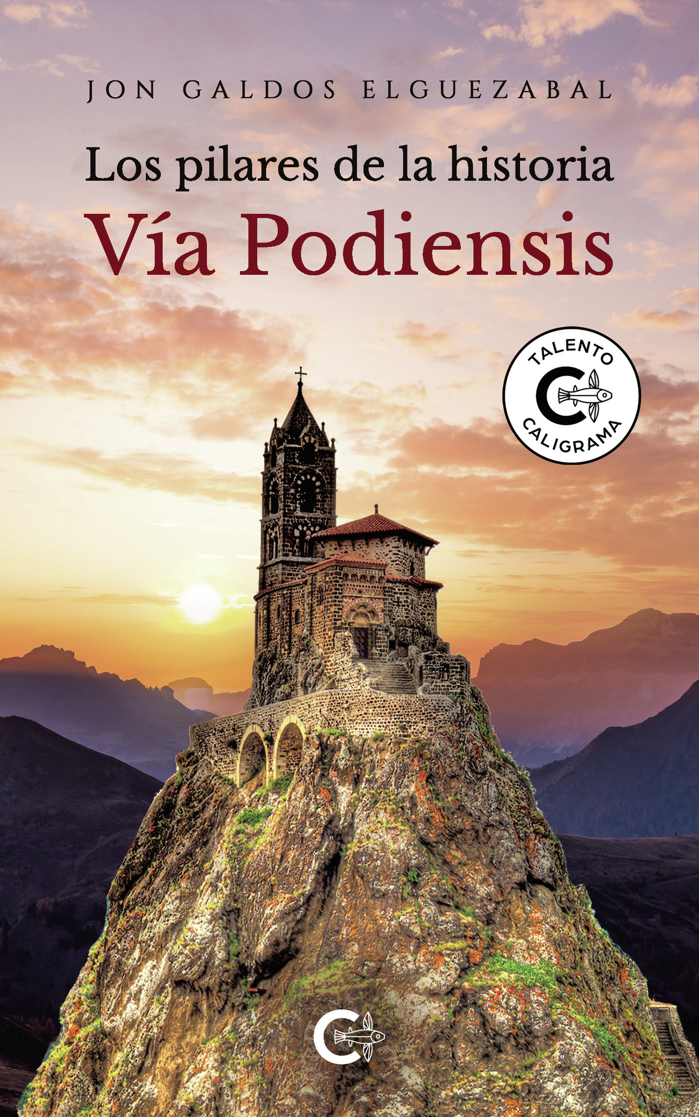 Portada de Los pilares de la historia. Vía Podiensis
