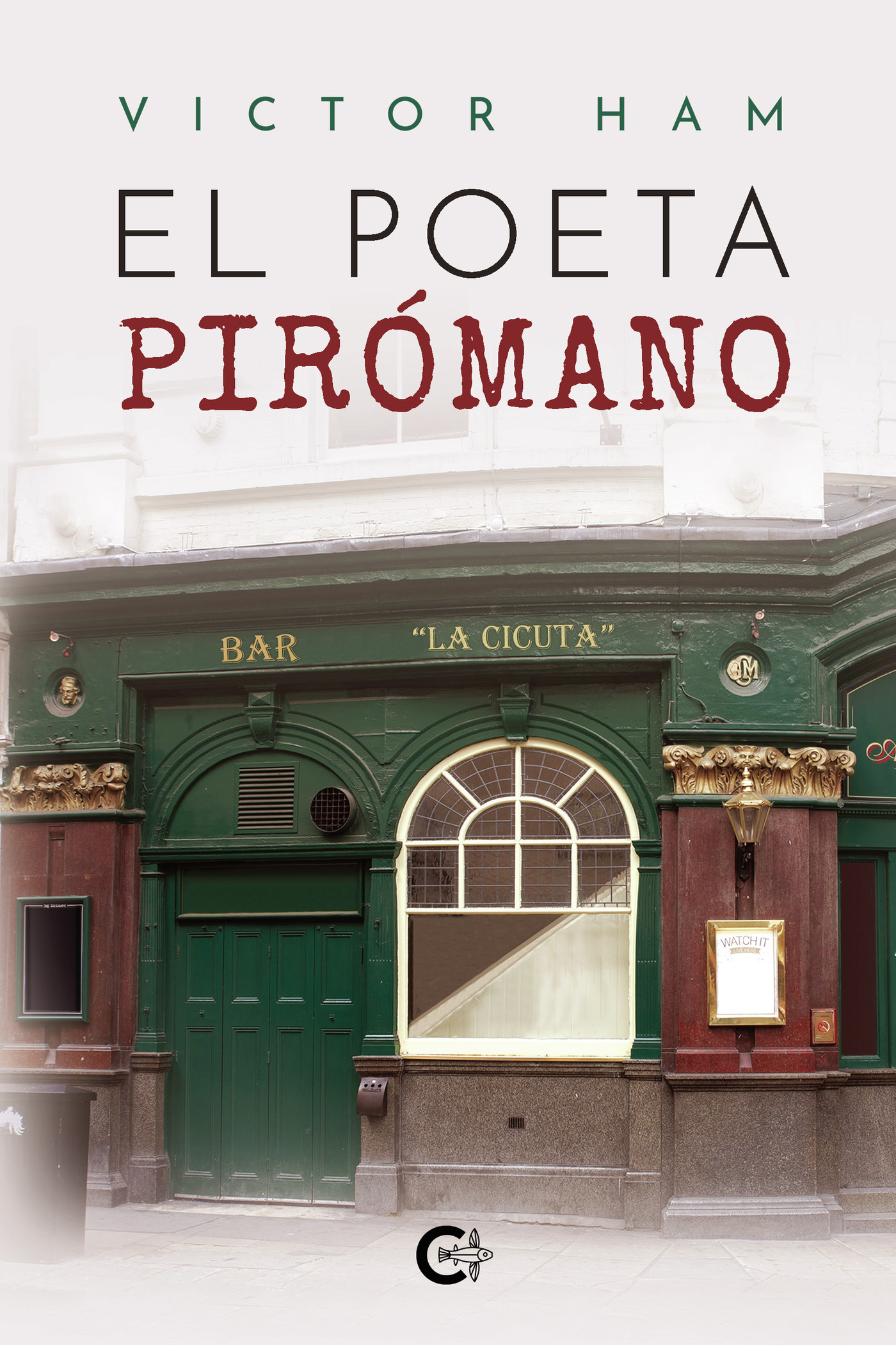 Portada de El poeta pirómano · Victor Ham