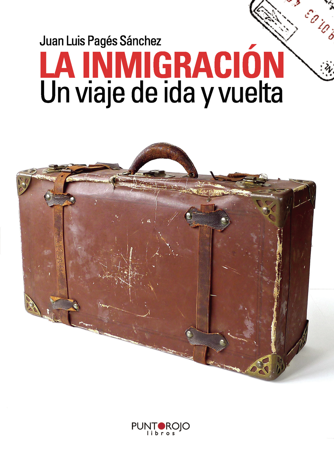 Portada de La inmigración. Un viaje de ida y vuelta