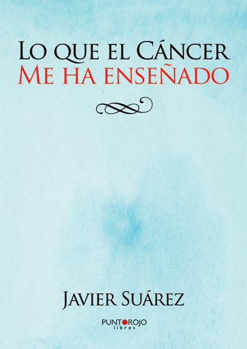 Portada de Lo que el cancer me ha enseñado